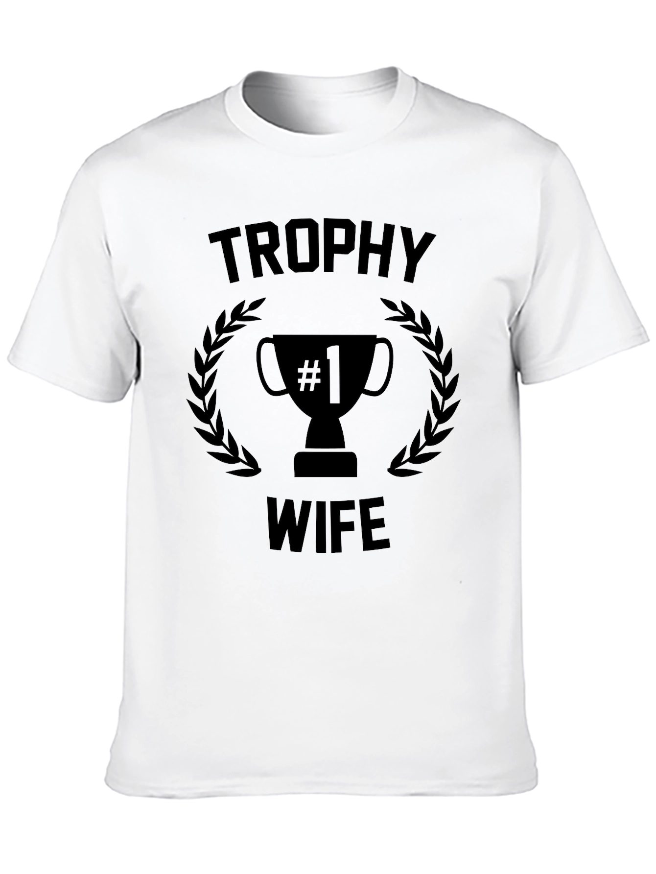 Trophy Wife Graphic Print Mens T-Shirt