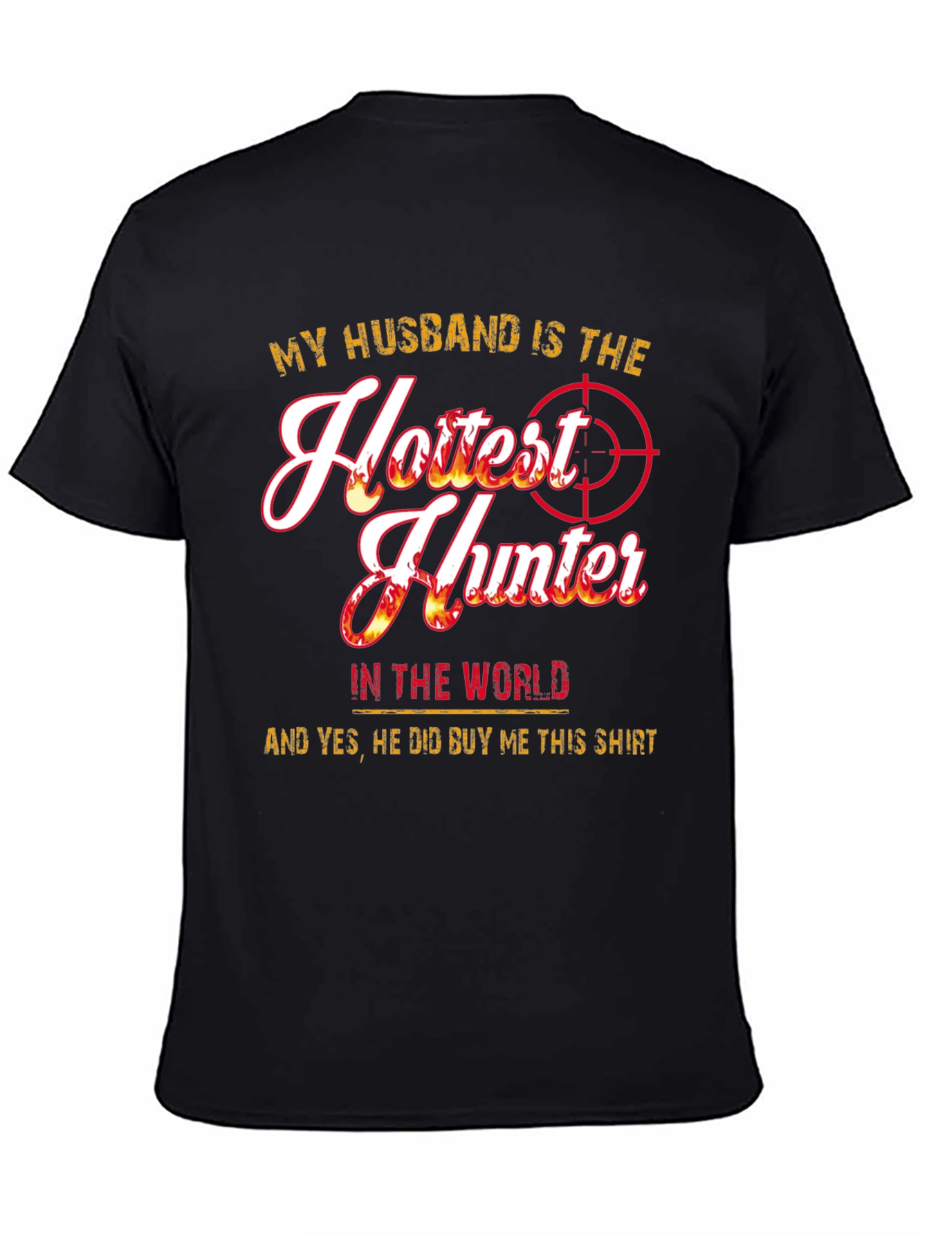Hottest Hunter Husband T-Shirt