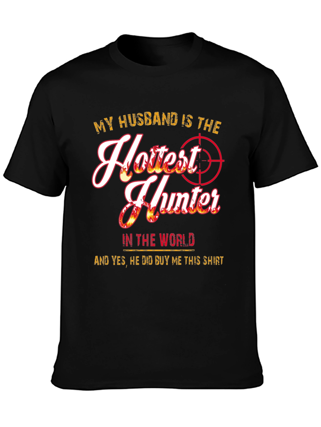Hottest Hunter Husband T-Shirt