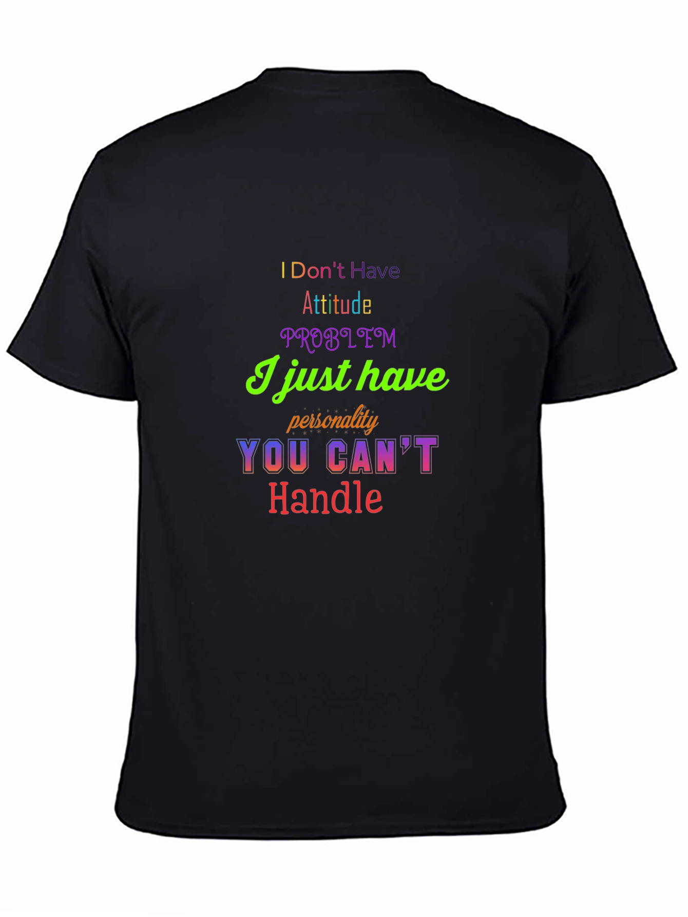 Attitude Problem Personality Graphic Tee