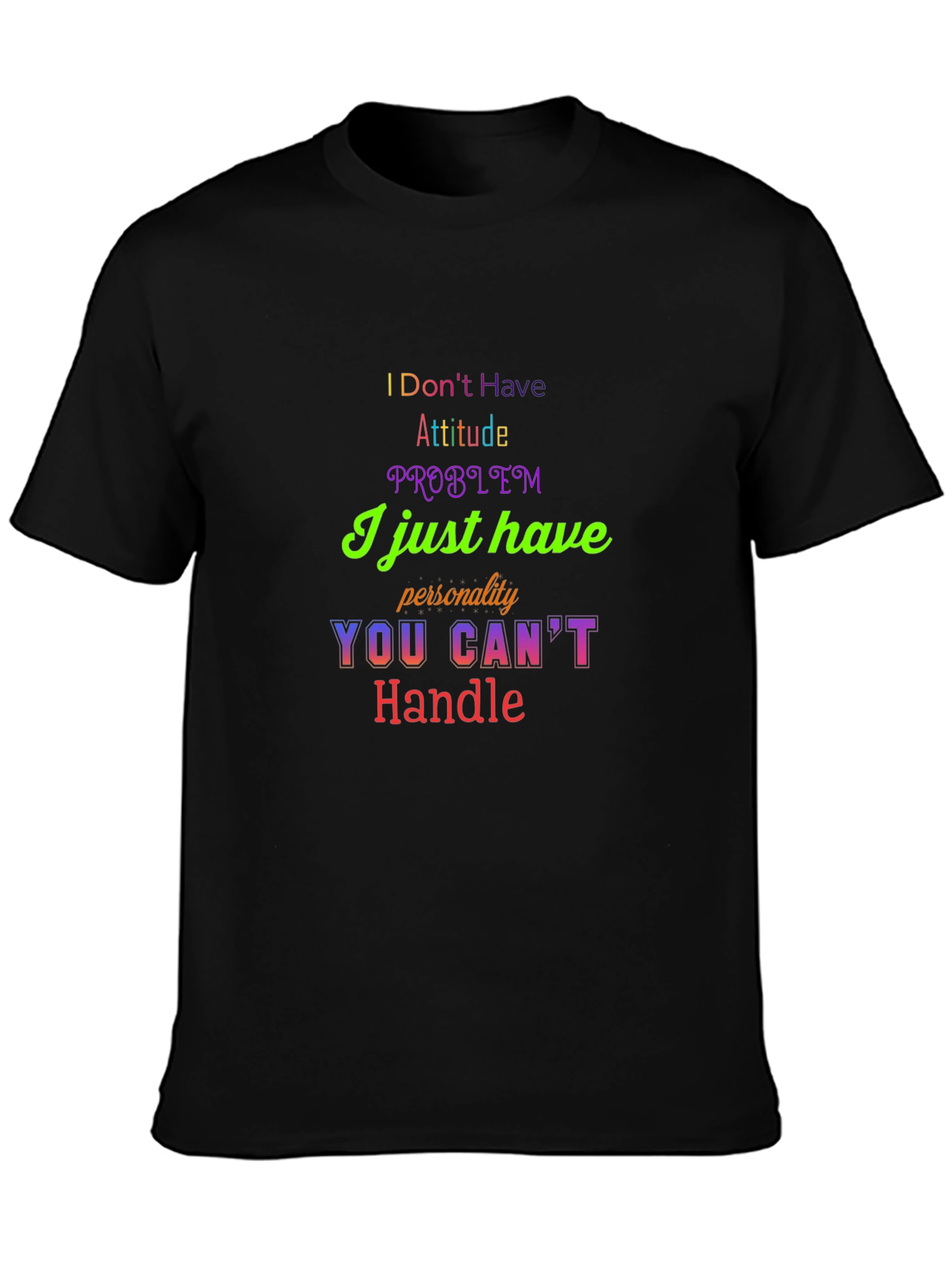 Attitude Problem Personality Graphic Tee