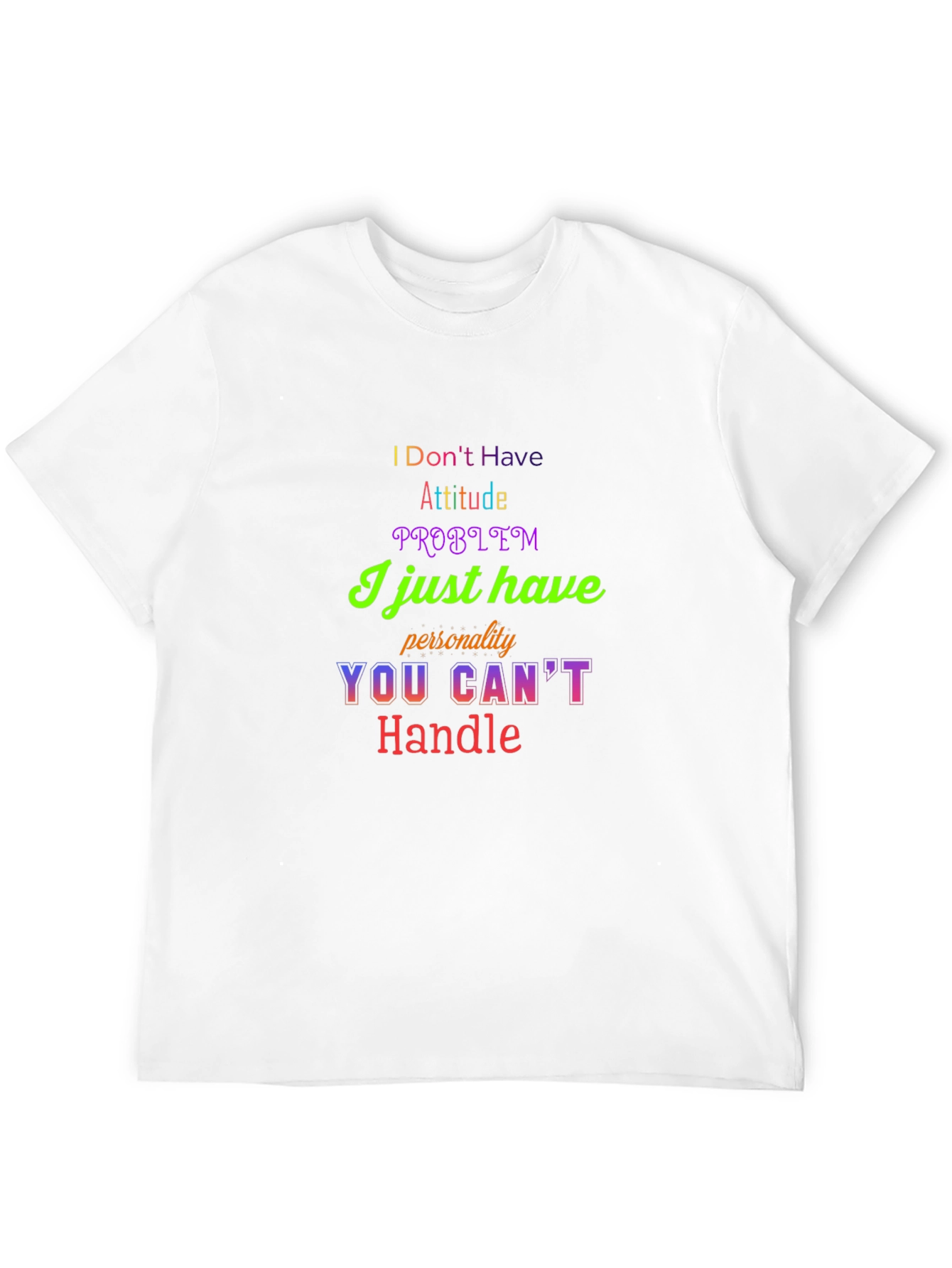 Attitude Problem Personality Graphic Tee