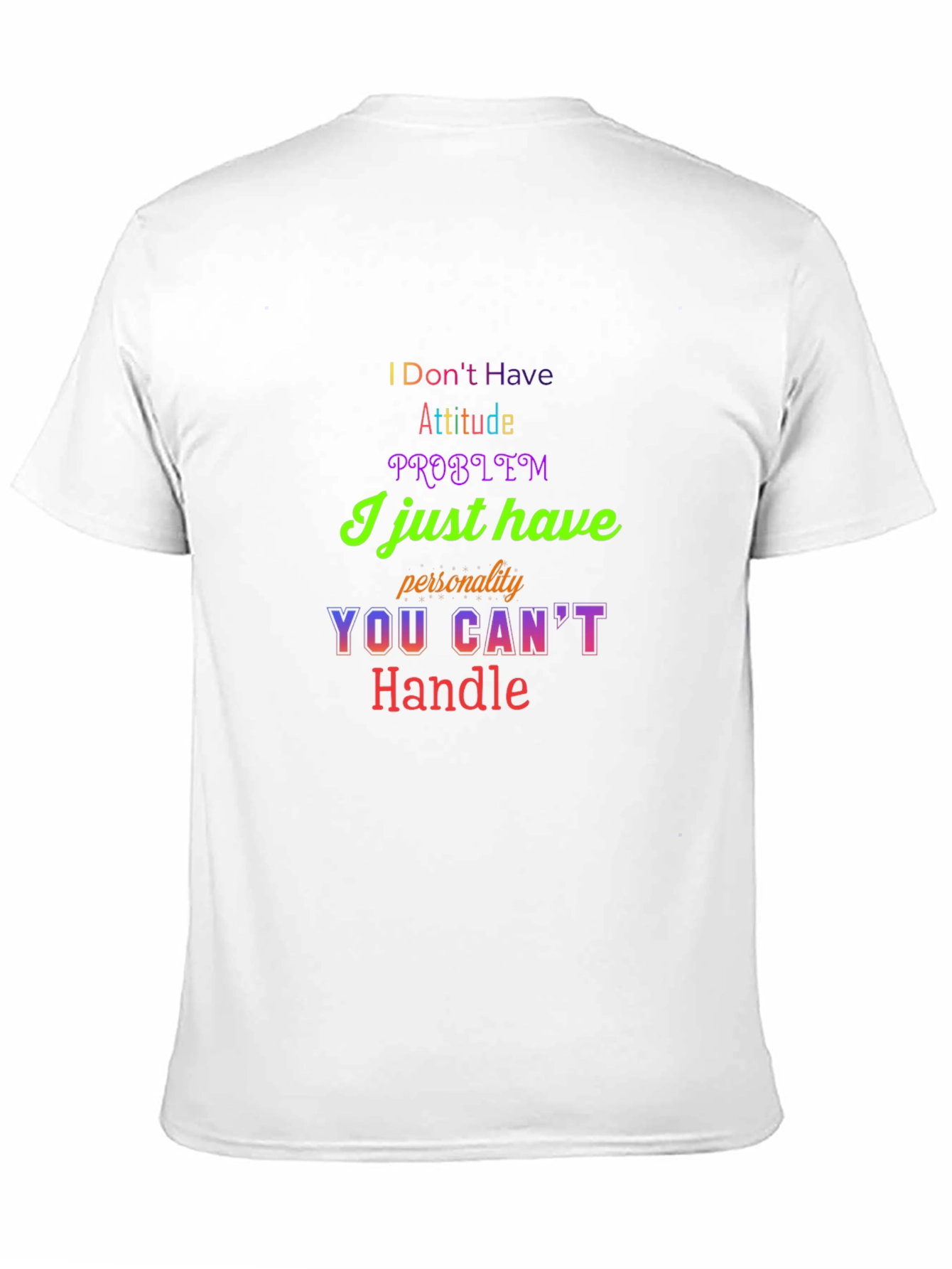 Attitude Problem Personality Graphic Tee