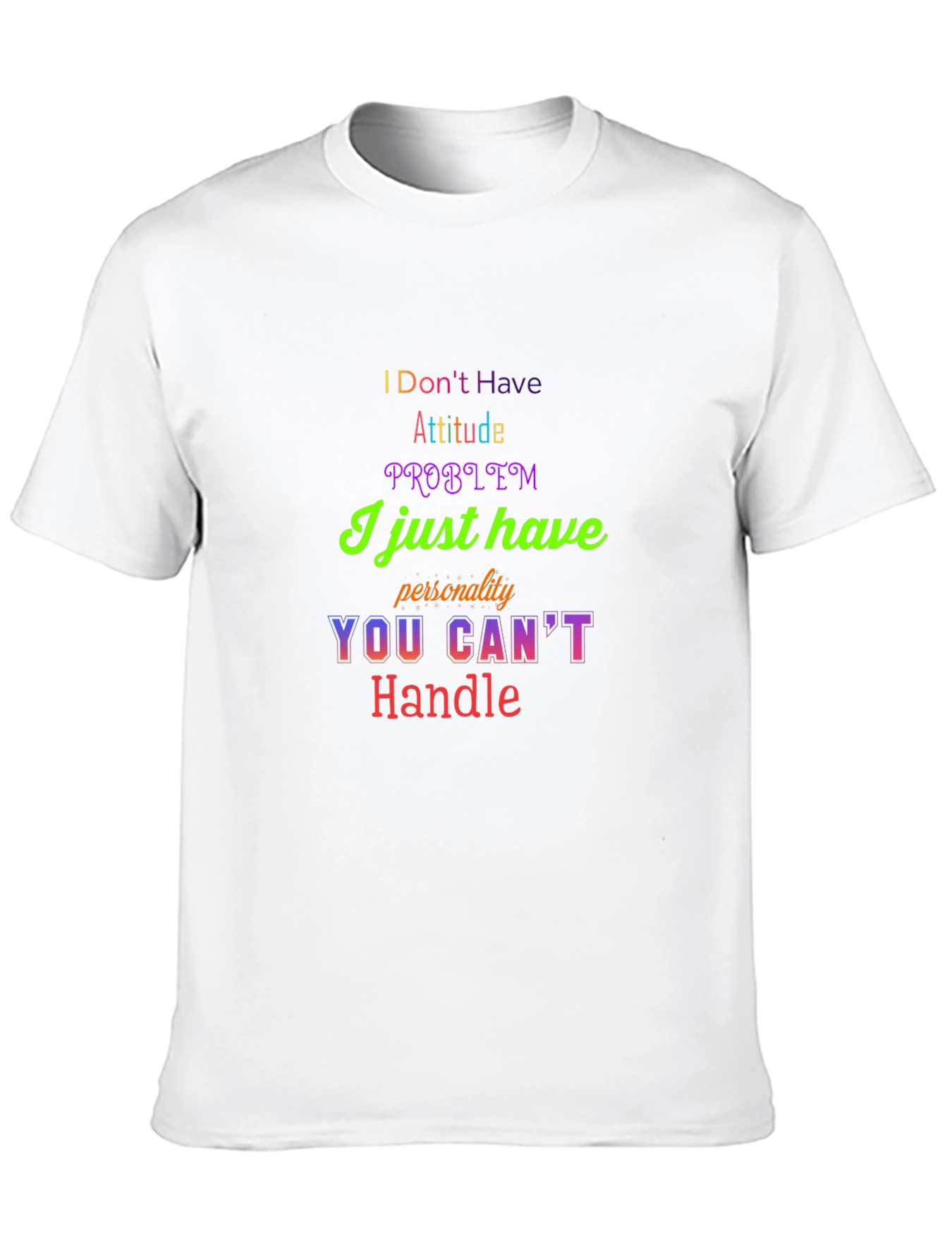 Attitude Problem Personality Graphic Tee