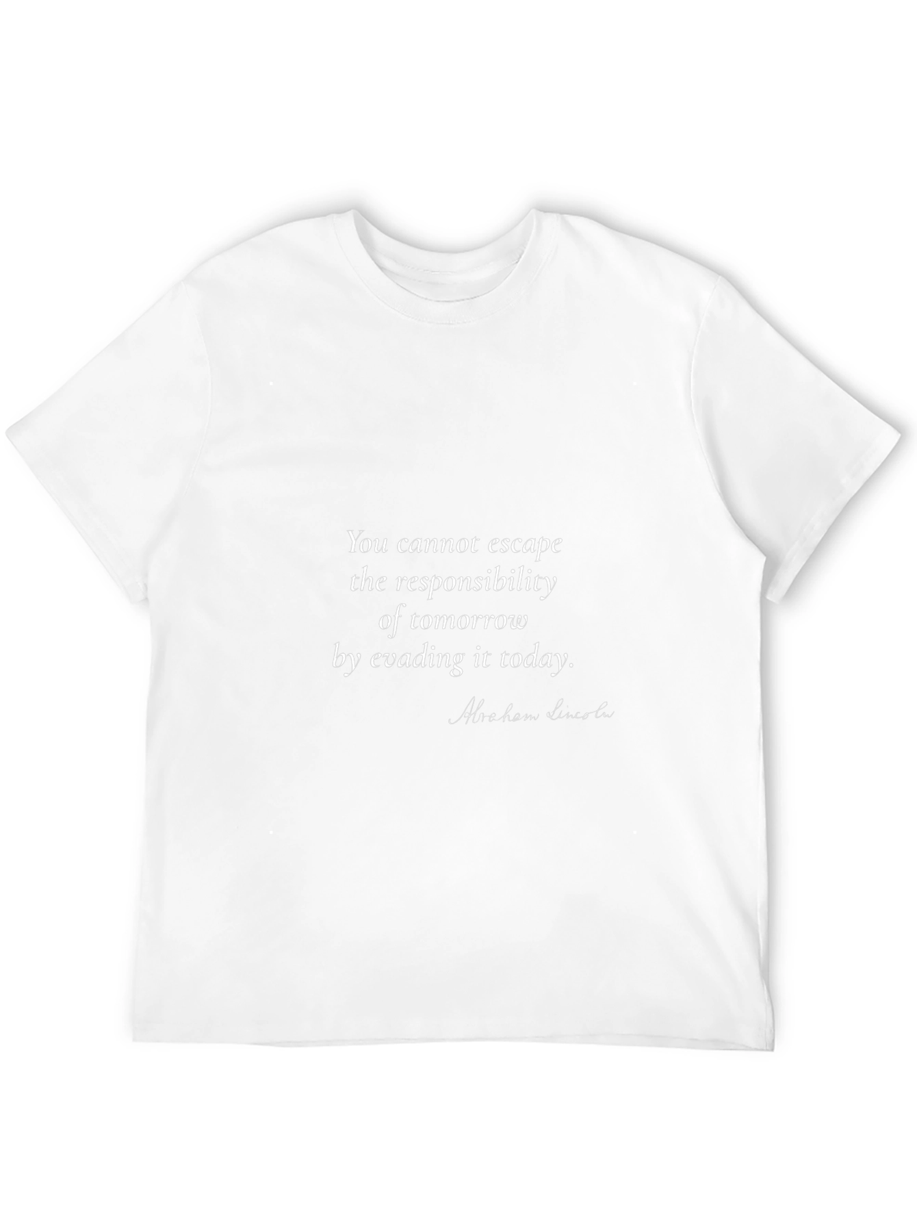 Inspirational Quote T-Shirt - Escape the Responsibility