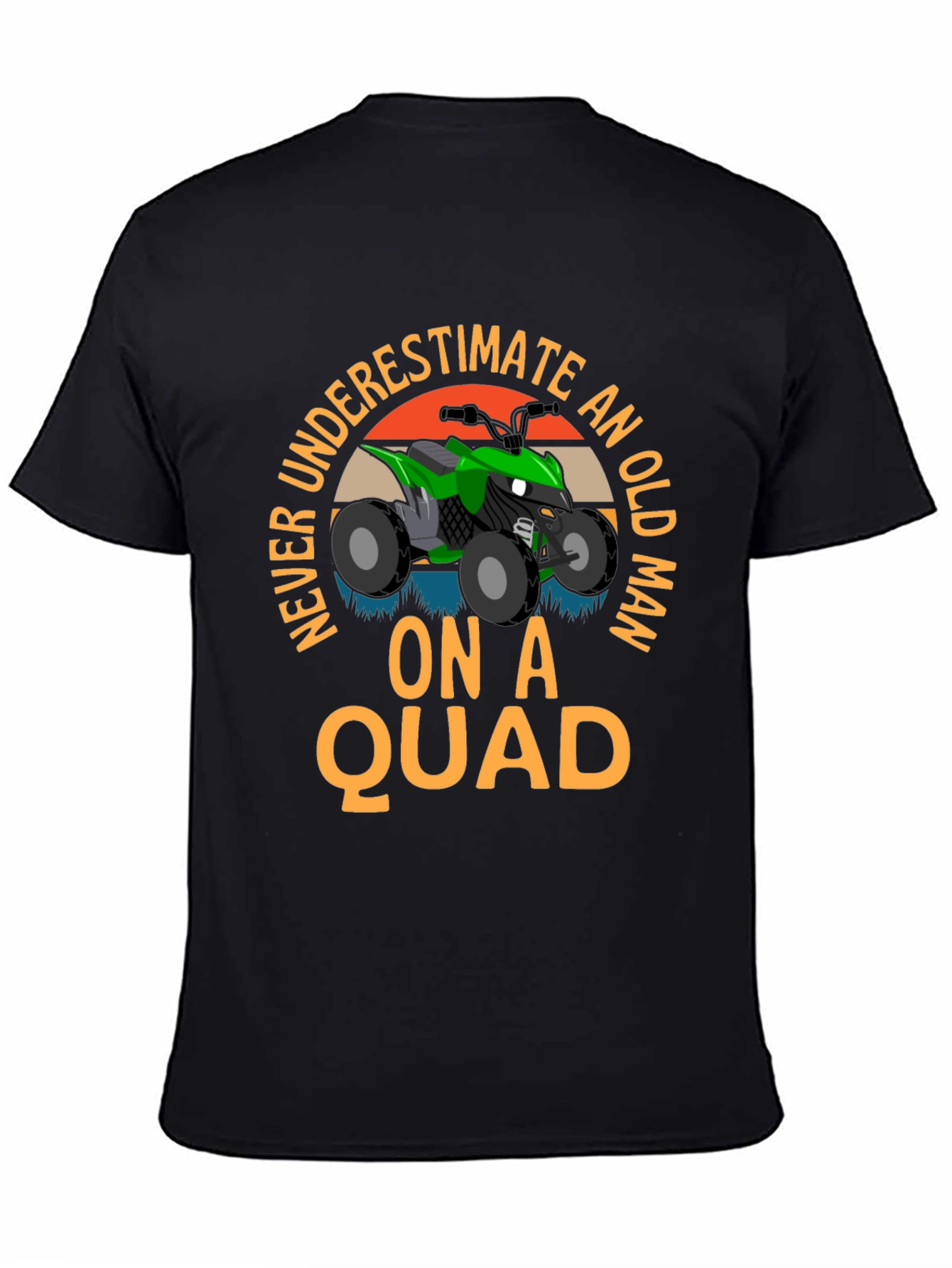 Never Underestimate An Old Man On A Quad T-Shirt