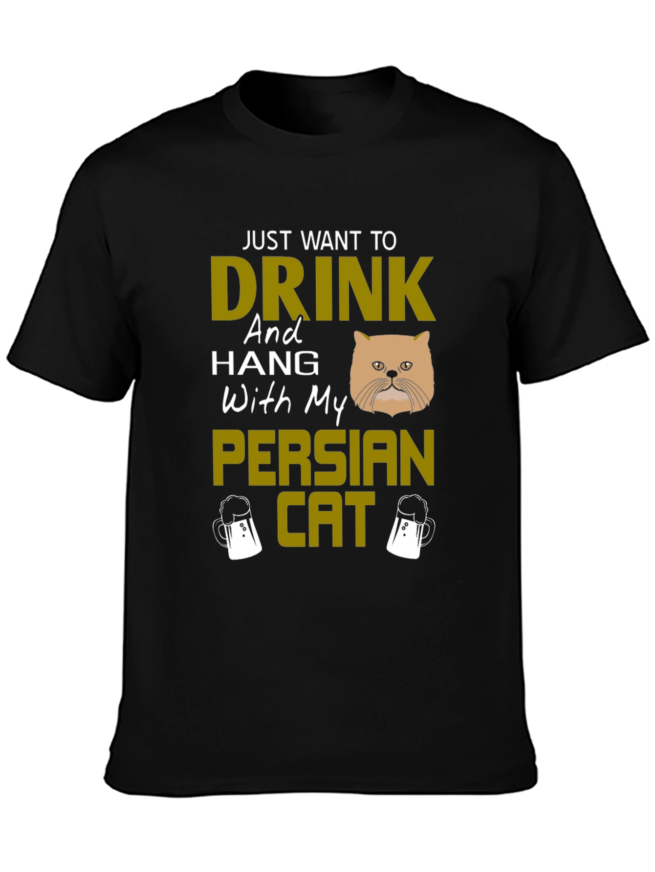 Drink With My Persian Cat T-Shirt