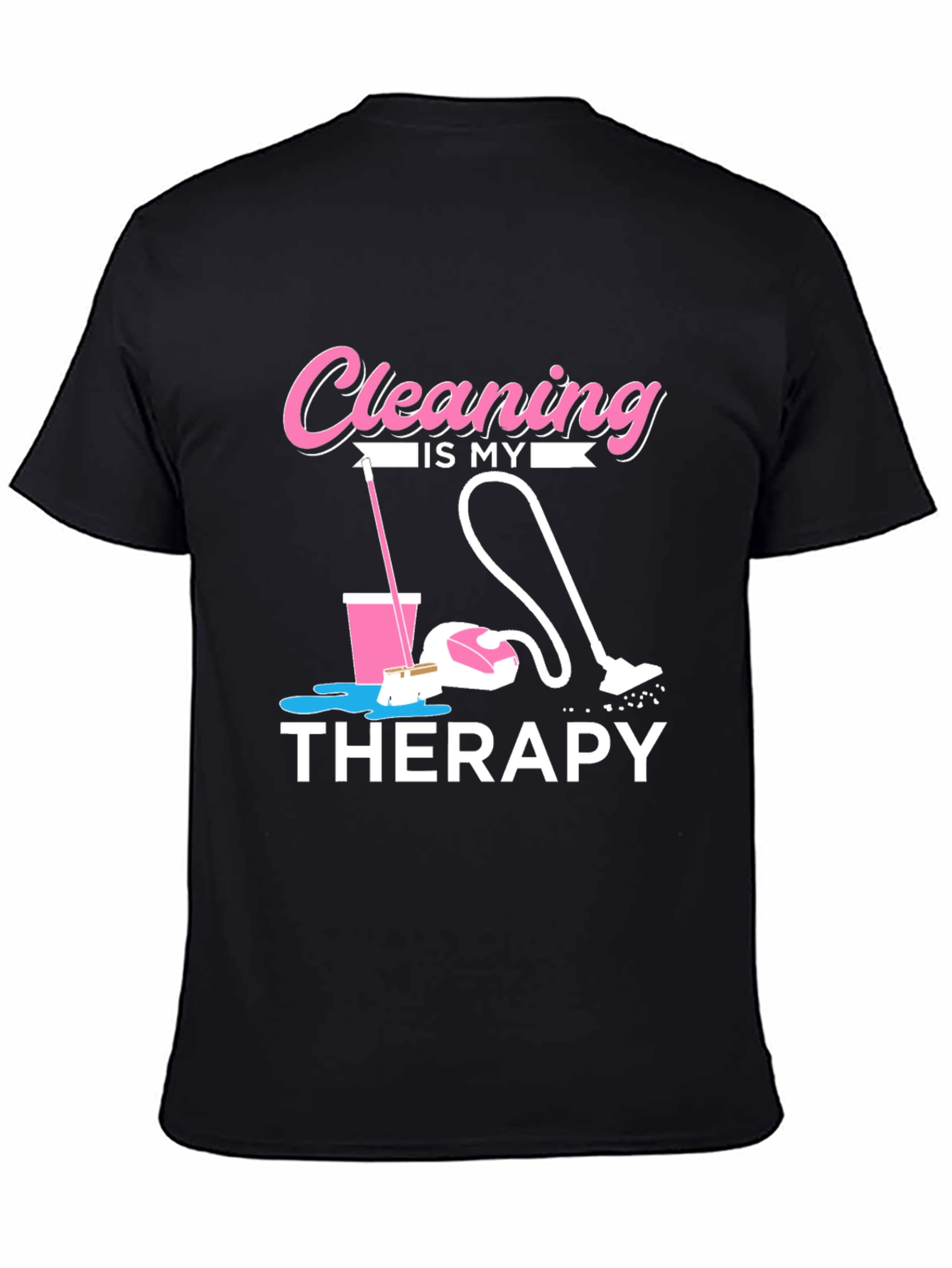 Cleaning is My Therapy Graphic T-Shirt