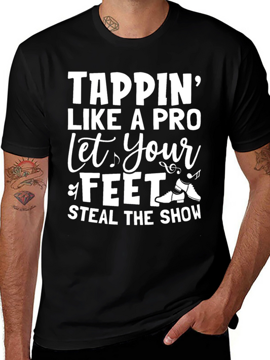 Tappin Like A Pro Graphic T-Shirt