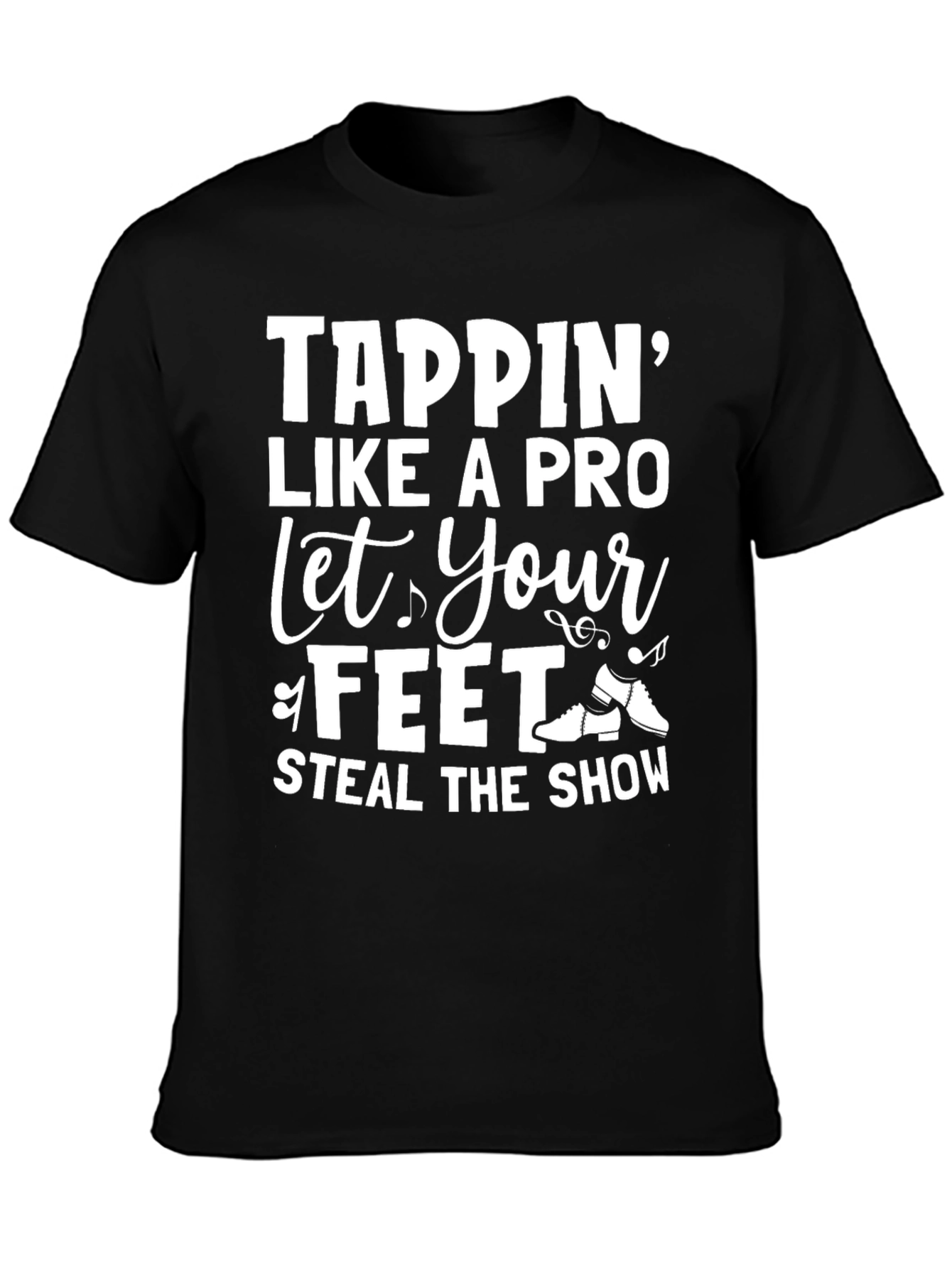 Tappin Like A Pro Graphic T-Shirt