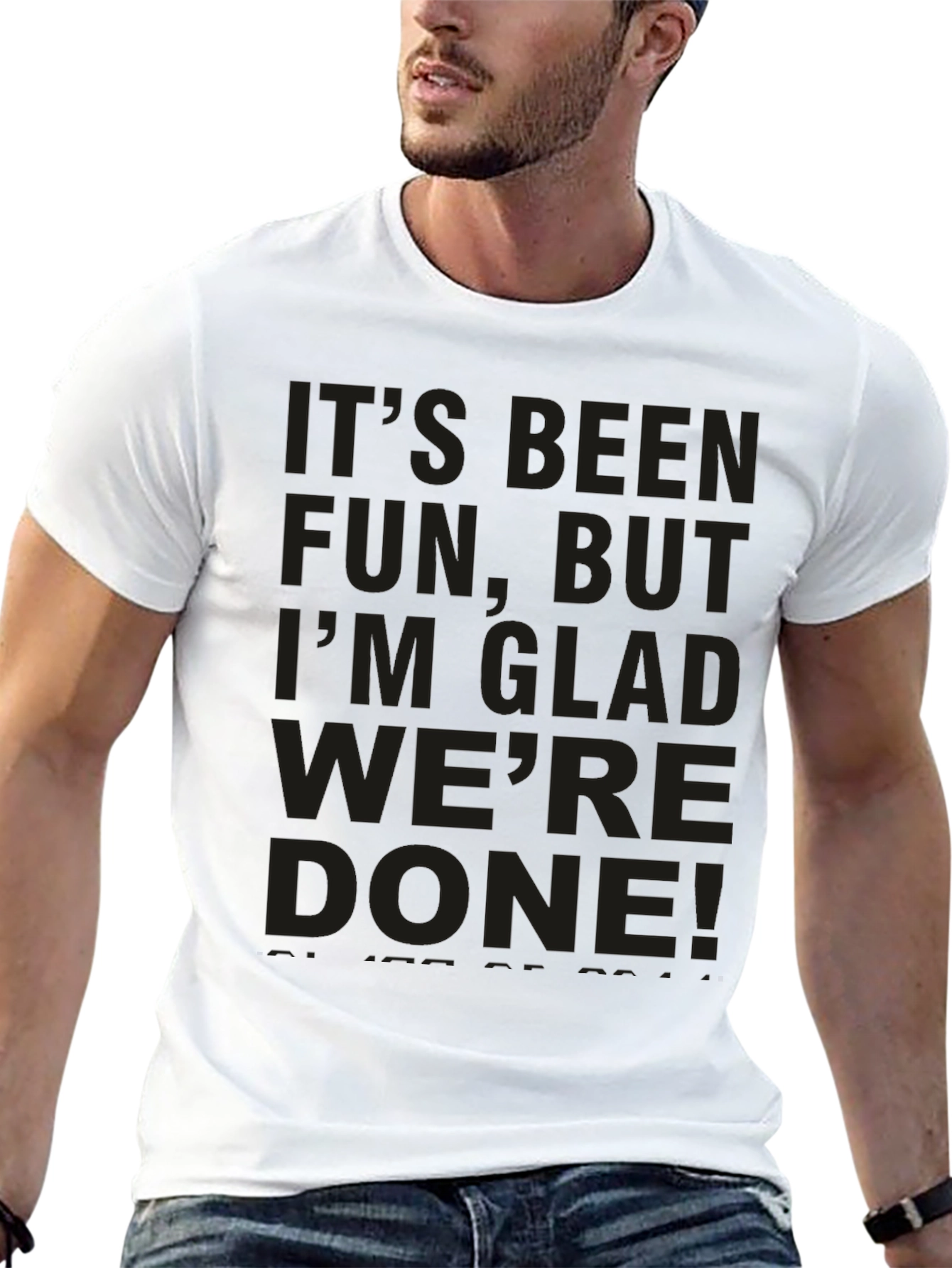 Its Been Fun T-Shirt