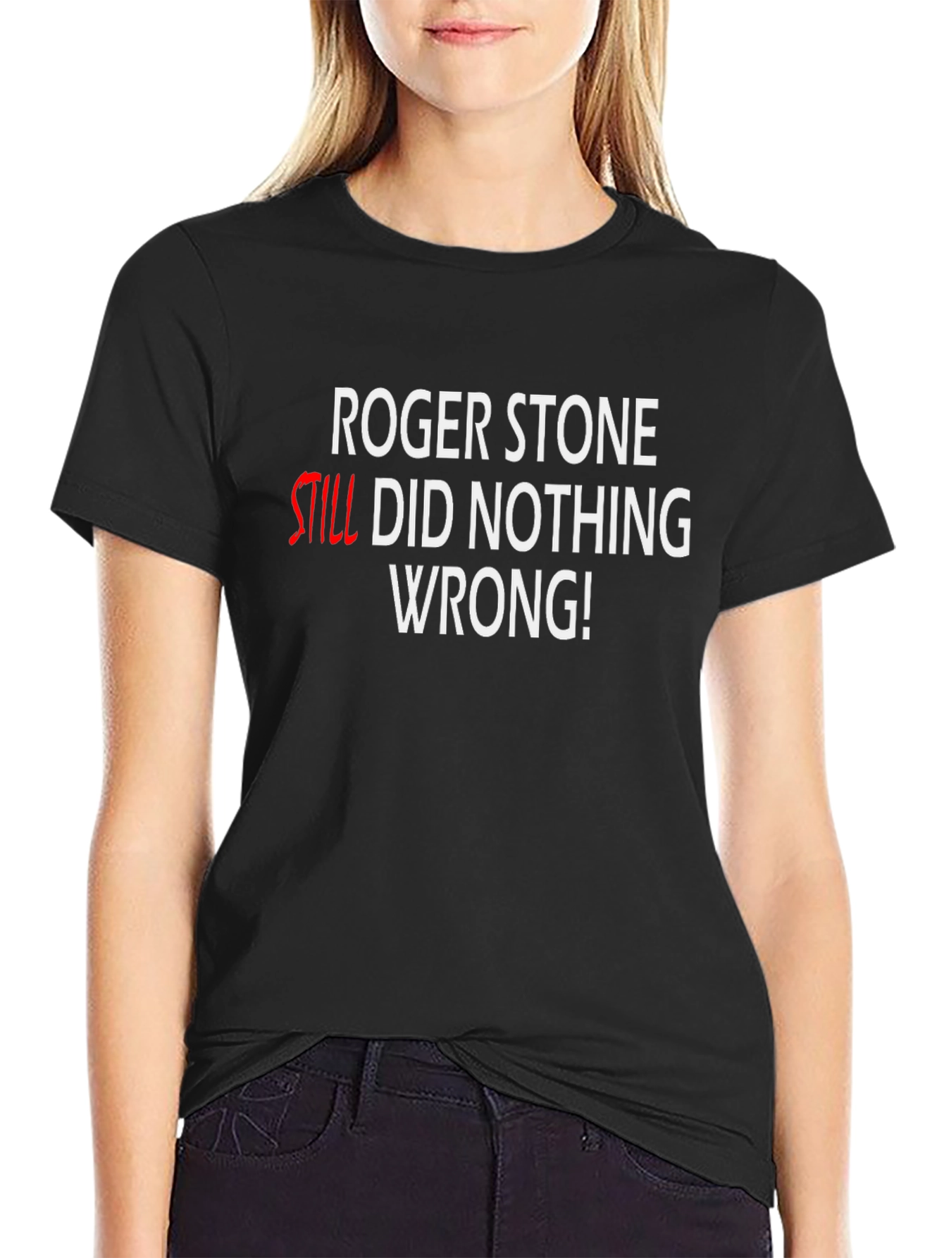 Roger Stone Did Nothing Wrong T-Shirt