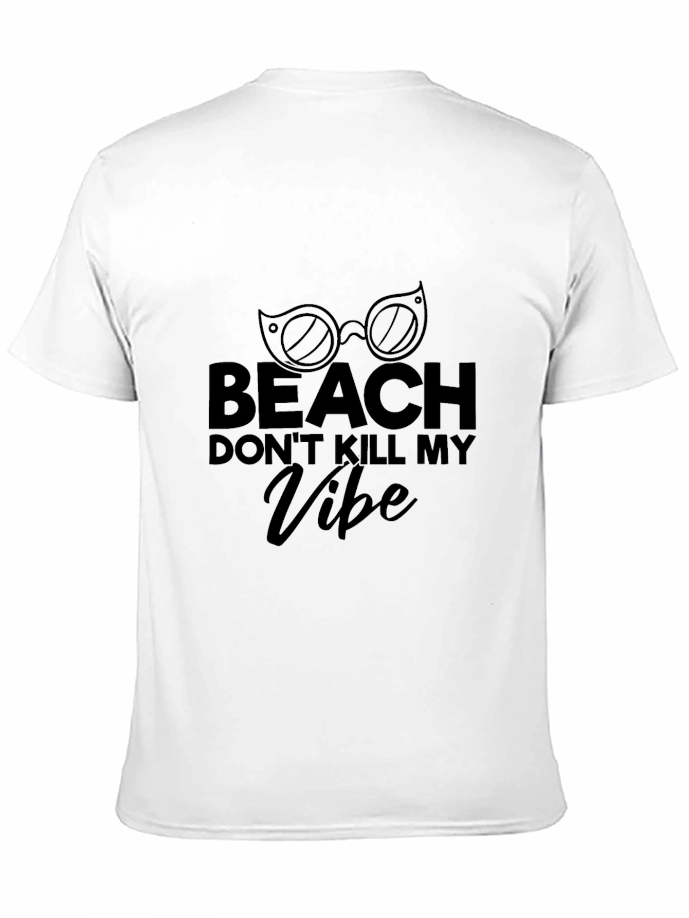 Beach Dont Kill My Vibe T-Shirt