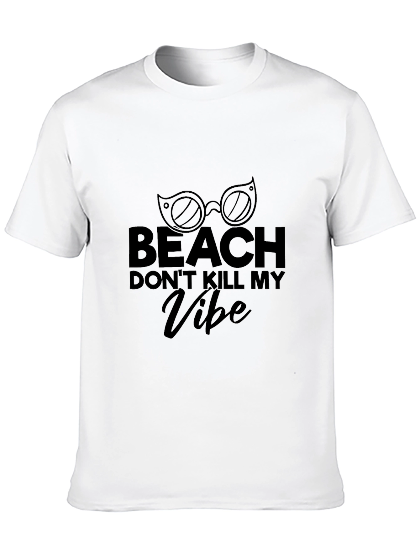 Beach Dont Kill My Vibe T-Shirt