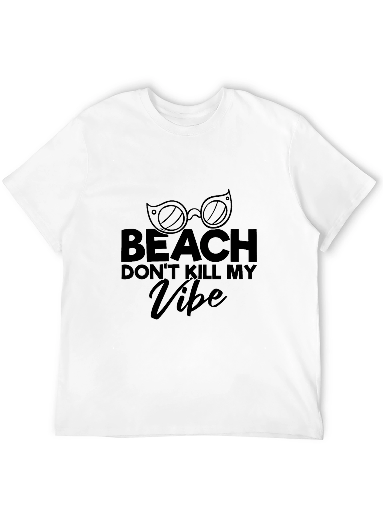 Beach Dont Kill My Vibe T-Shirt