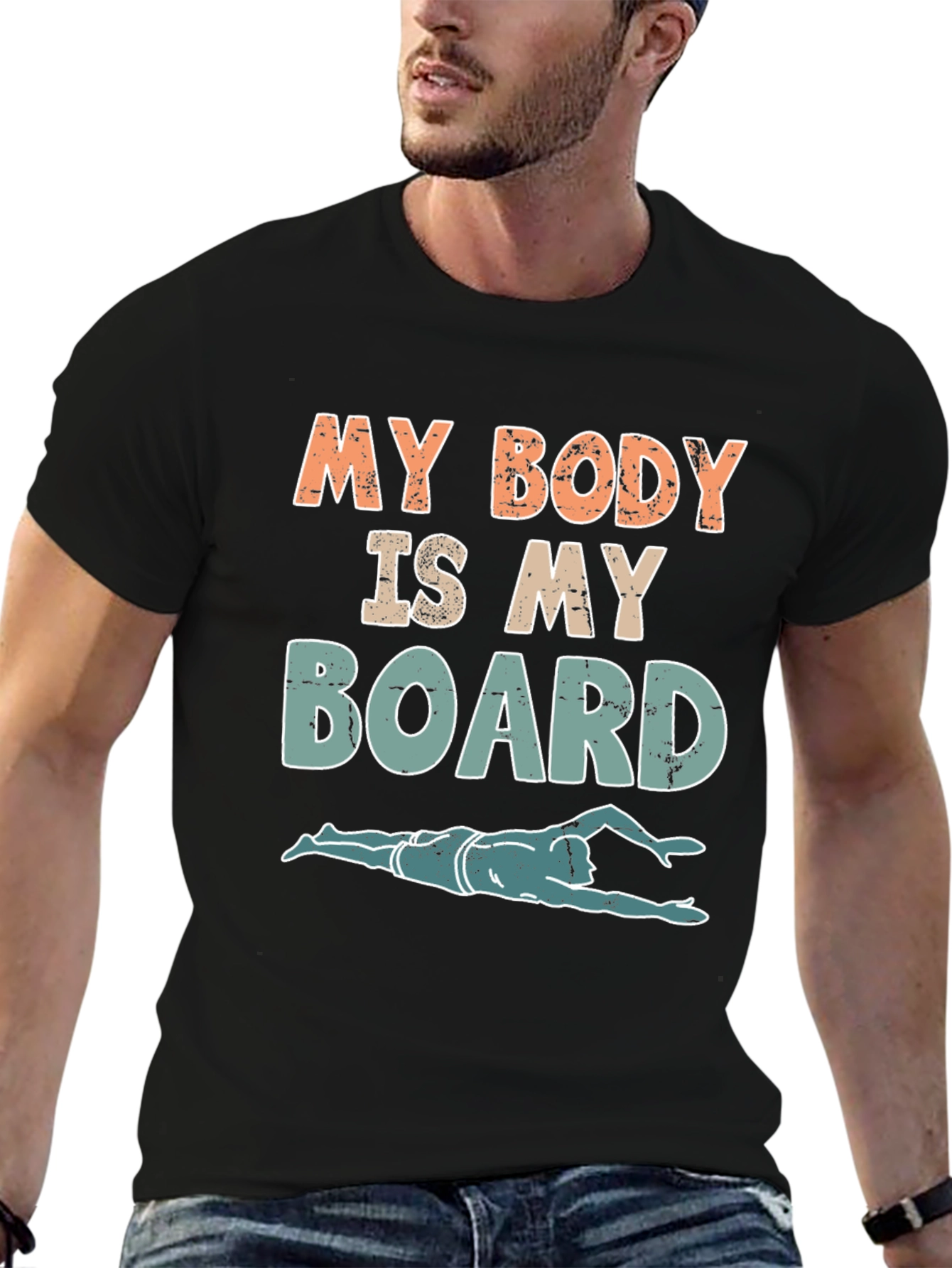 My Body Is My Board Swimmer Graphic Tee