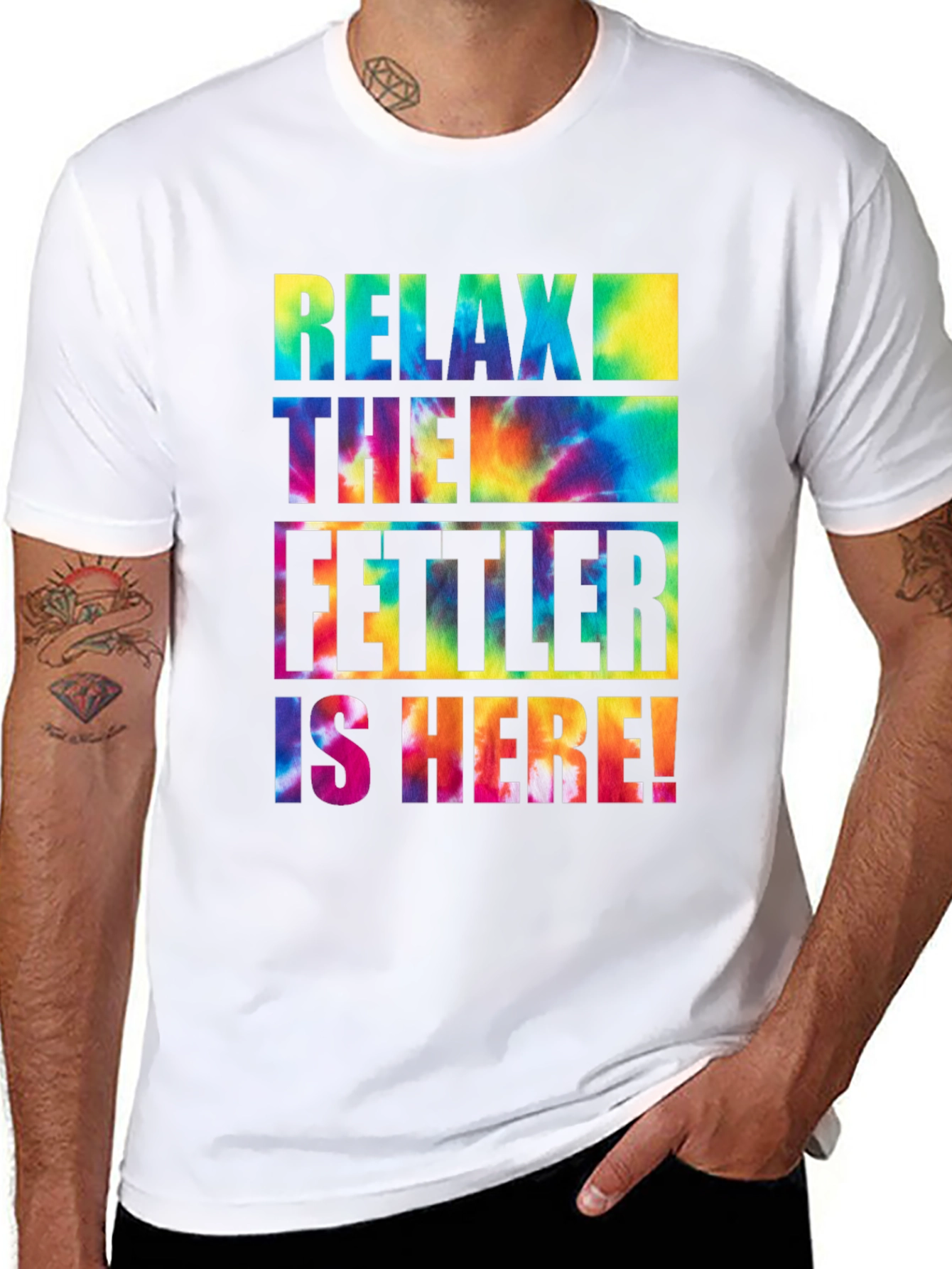 Relax The Fettler is Here Tie Dye Graphic T-Shirt