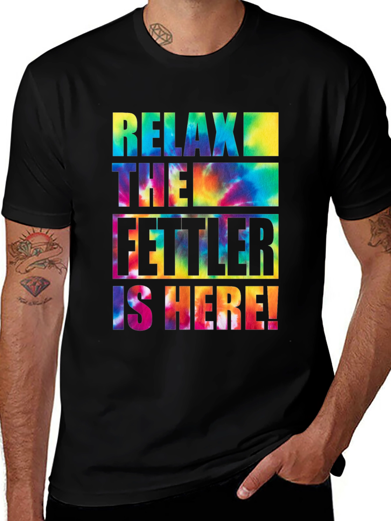 Relax The Fettler is Here Tie Dye Graphic T-Shirt