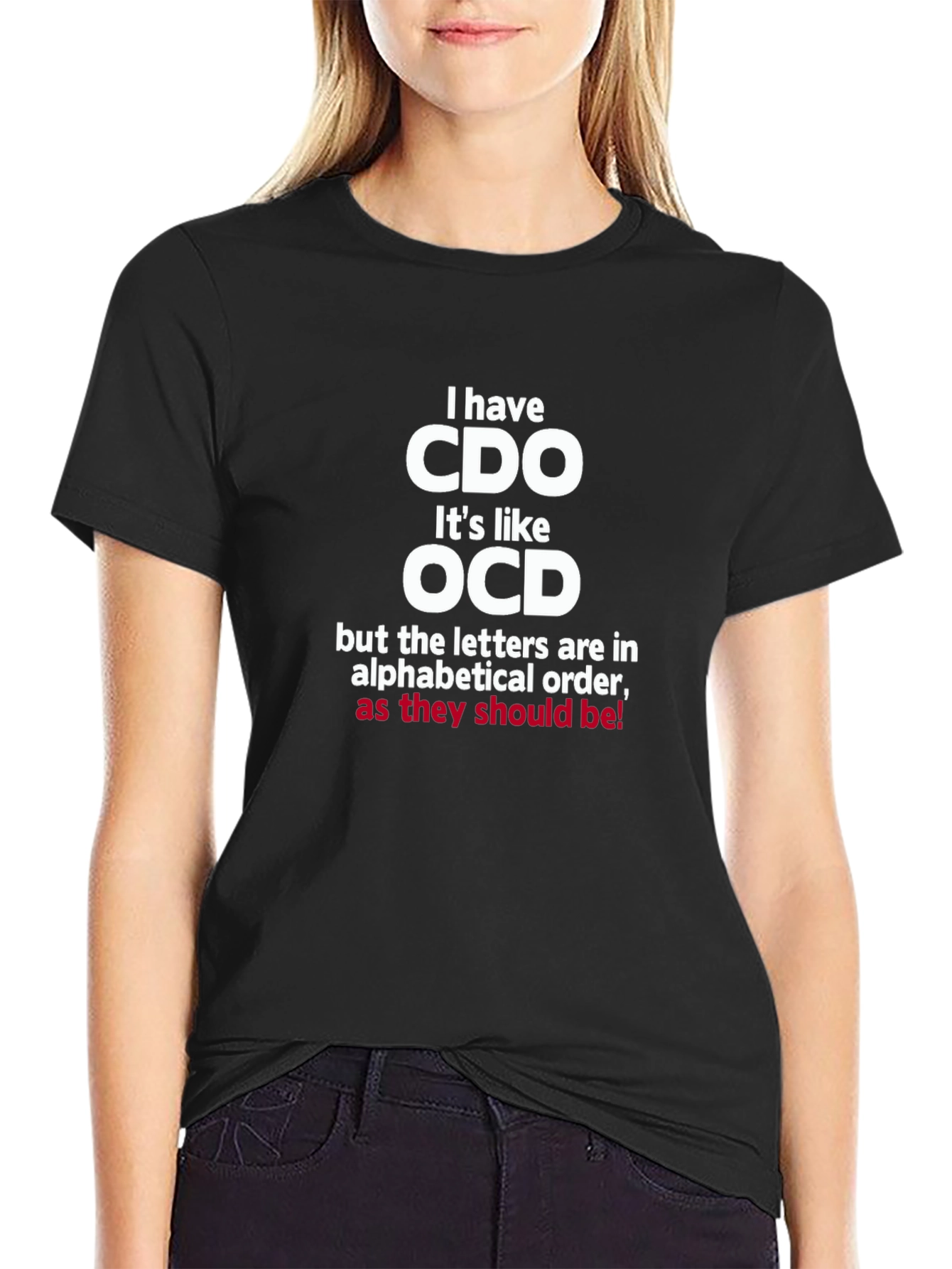 Funny CDO T-Shirt: Alphabetical OCD Tee