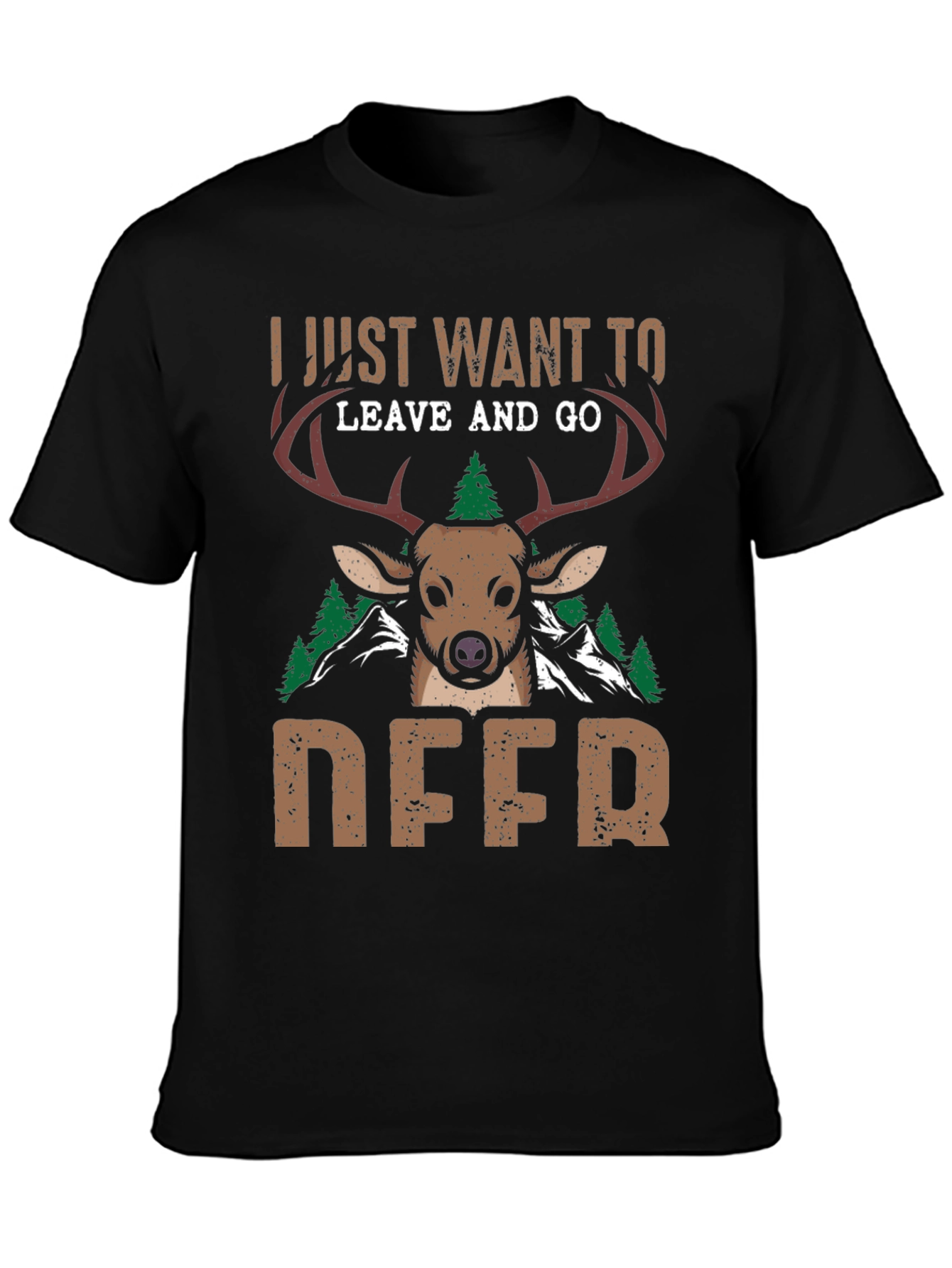 I Just Want To Leave And Go Deer T-Shirt