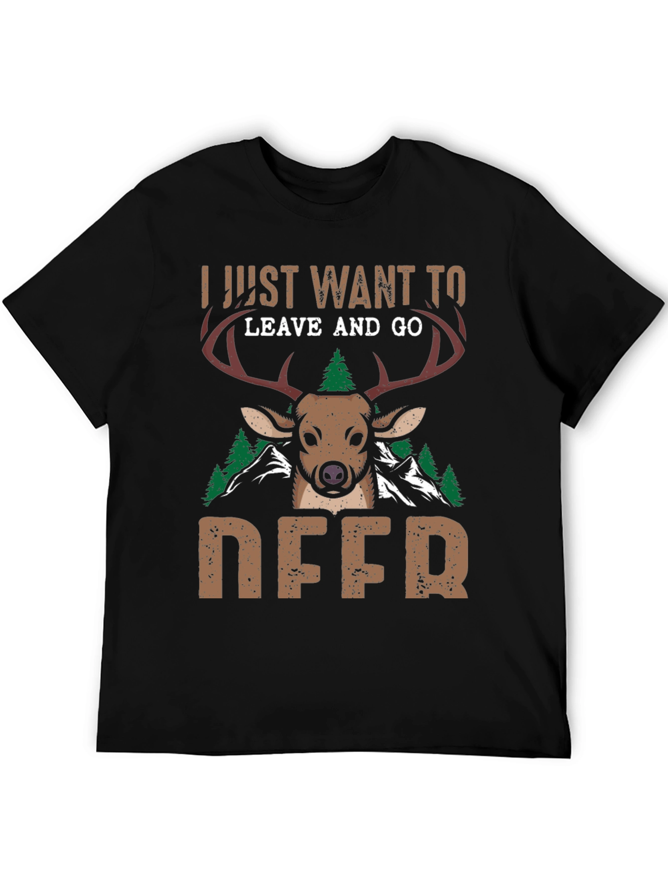 I Just Want To Leave And Go Deer T-Shirt