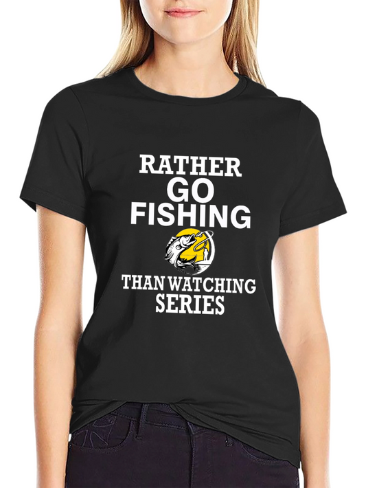 Rather Go Fishing T-Shirt Funny Angler Tee