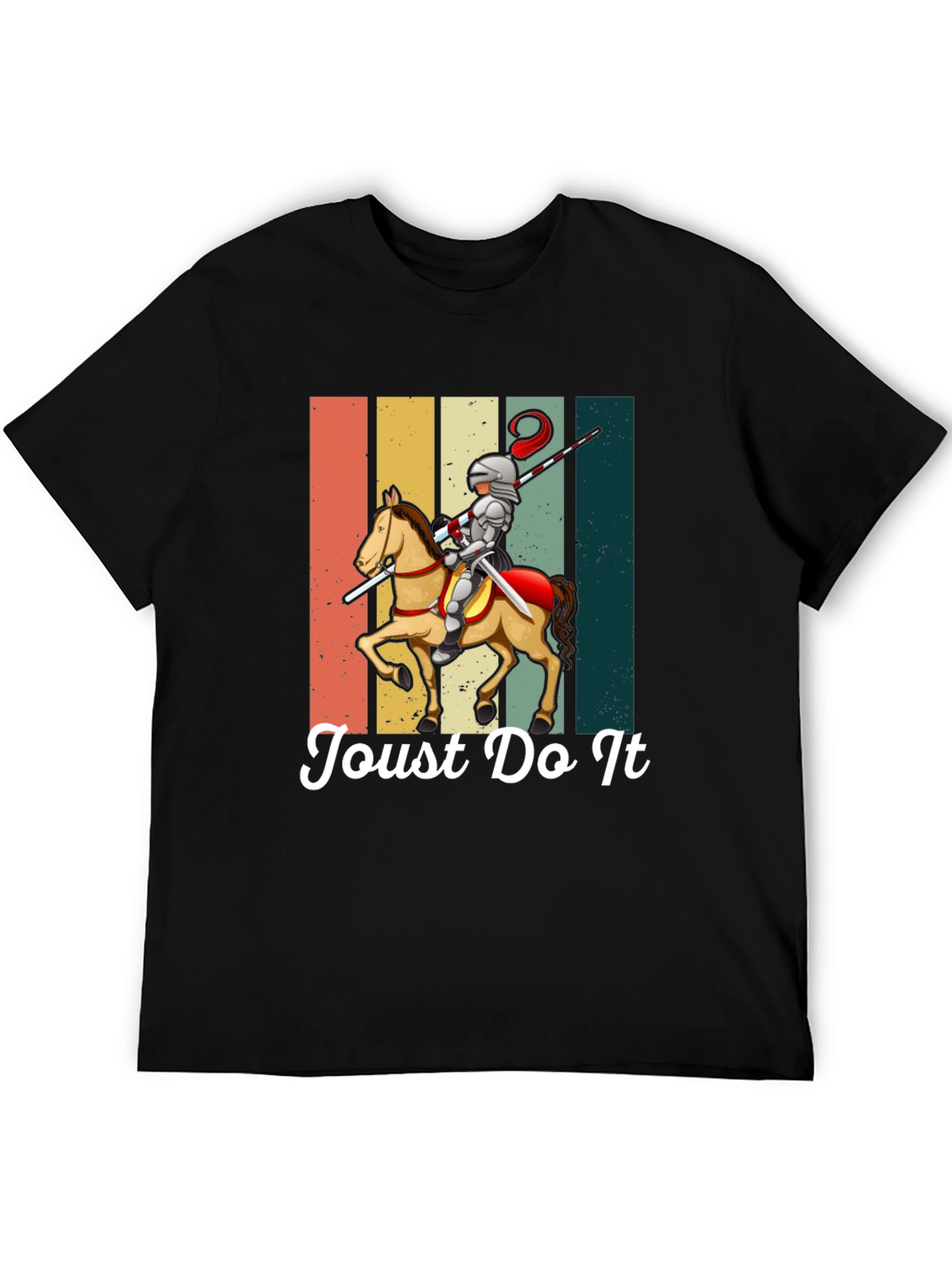 Joust Do It Knight T-Shirt - Medieval Humor