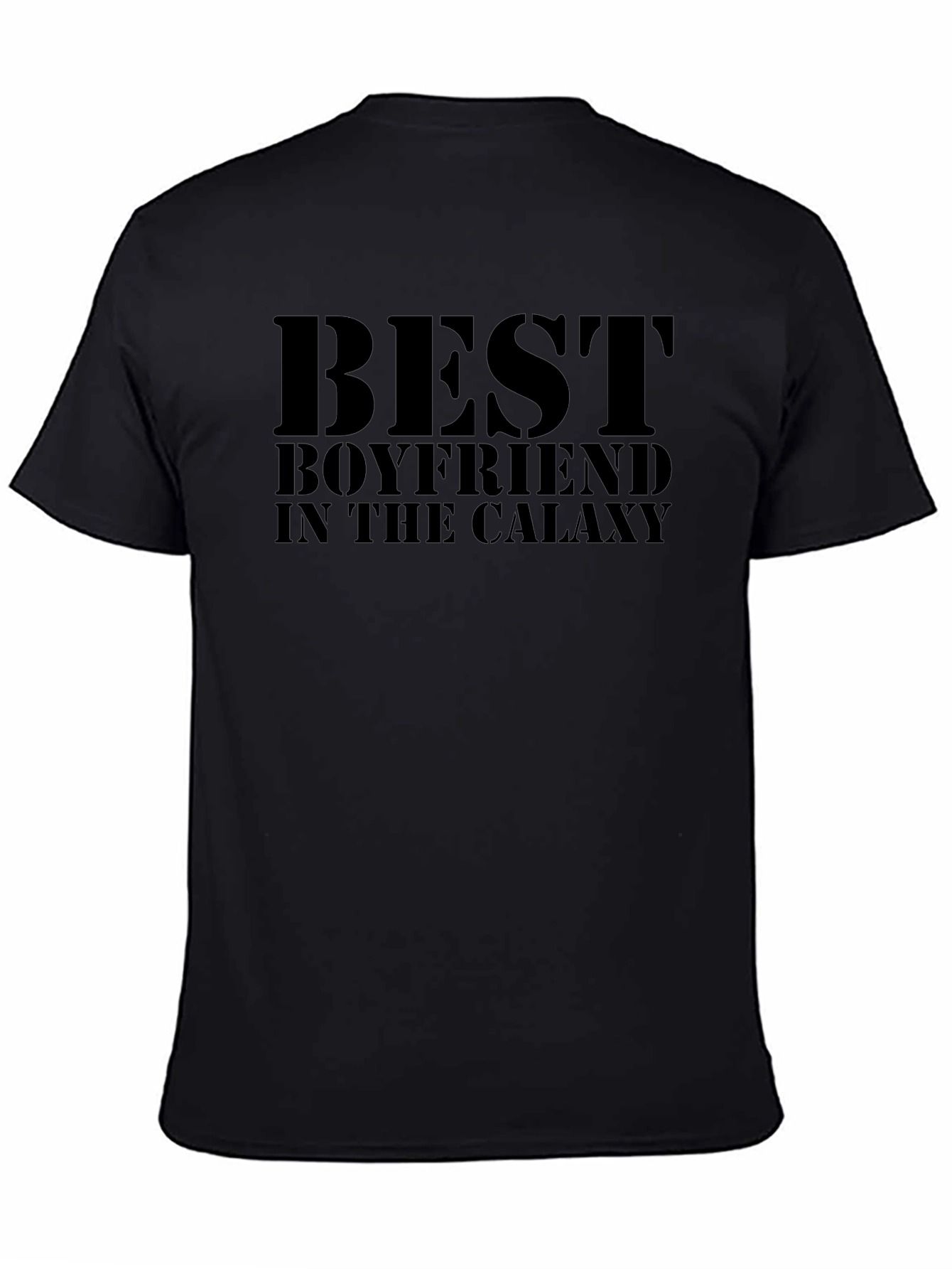 Best Boyfriend in the Galaxy T-Shirt
