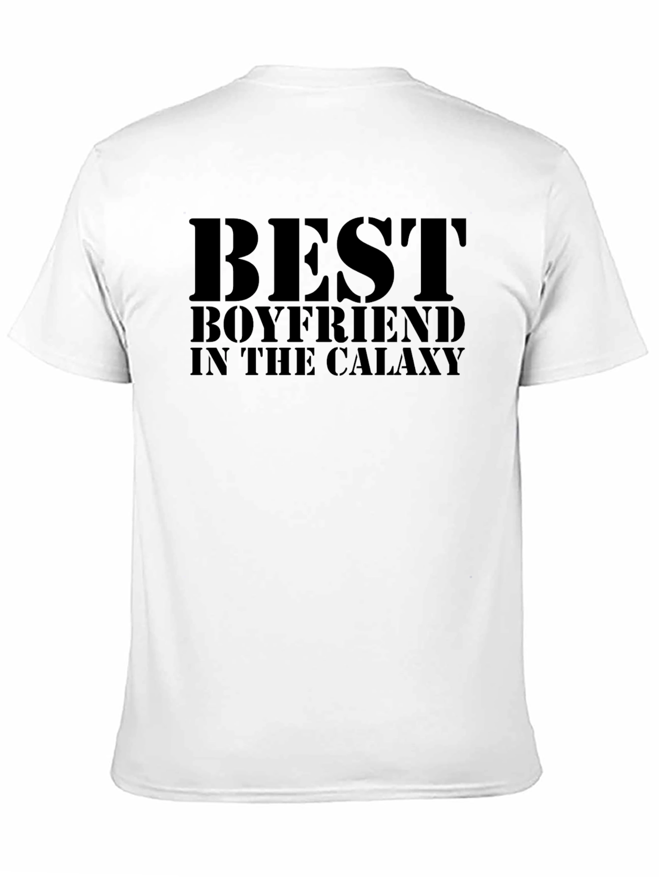 Best Boyfriend in the Galaxy T-Shirt