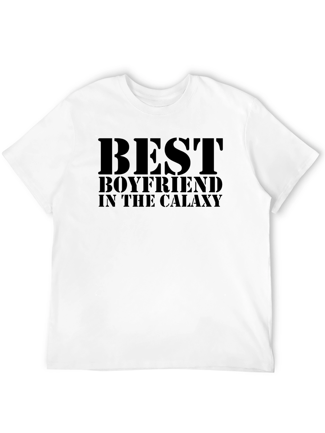 Best Boyfriend in the Galaxy T-Shirt