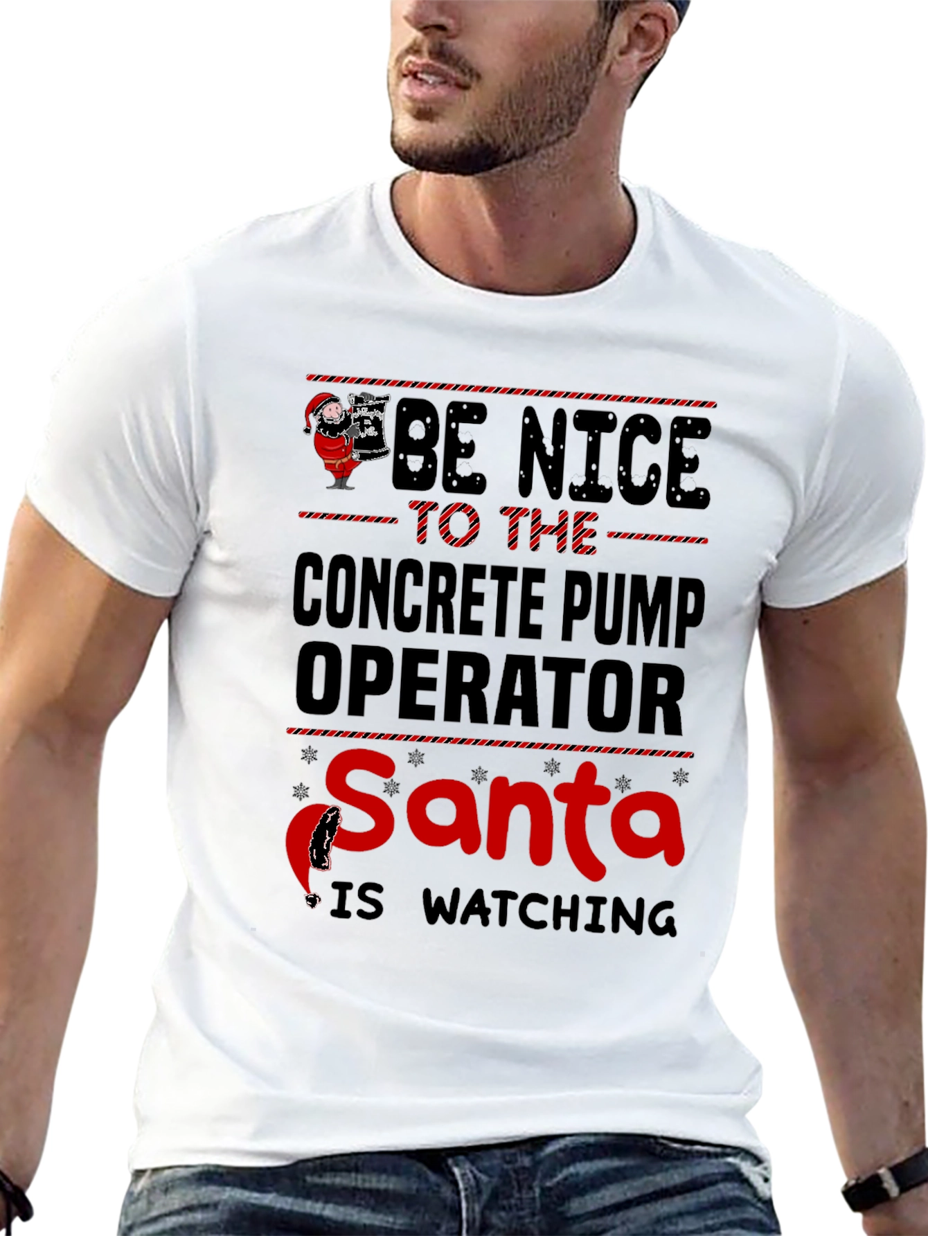 Be Nice Concrete Pump Operator Santa T-Shirt
