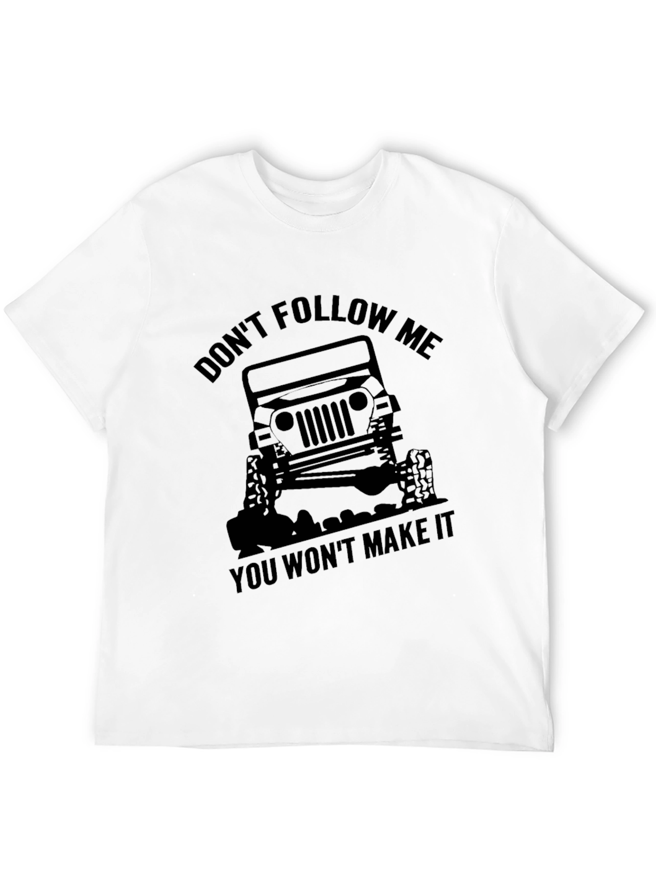Dont Follow Me Jeep T-Shirt - Black