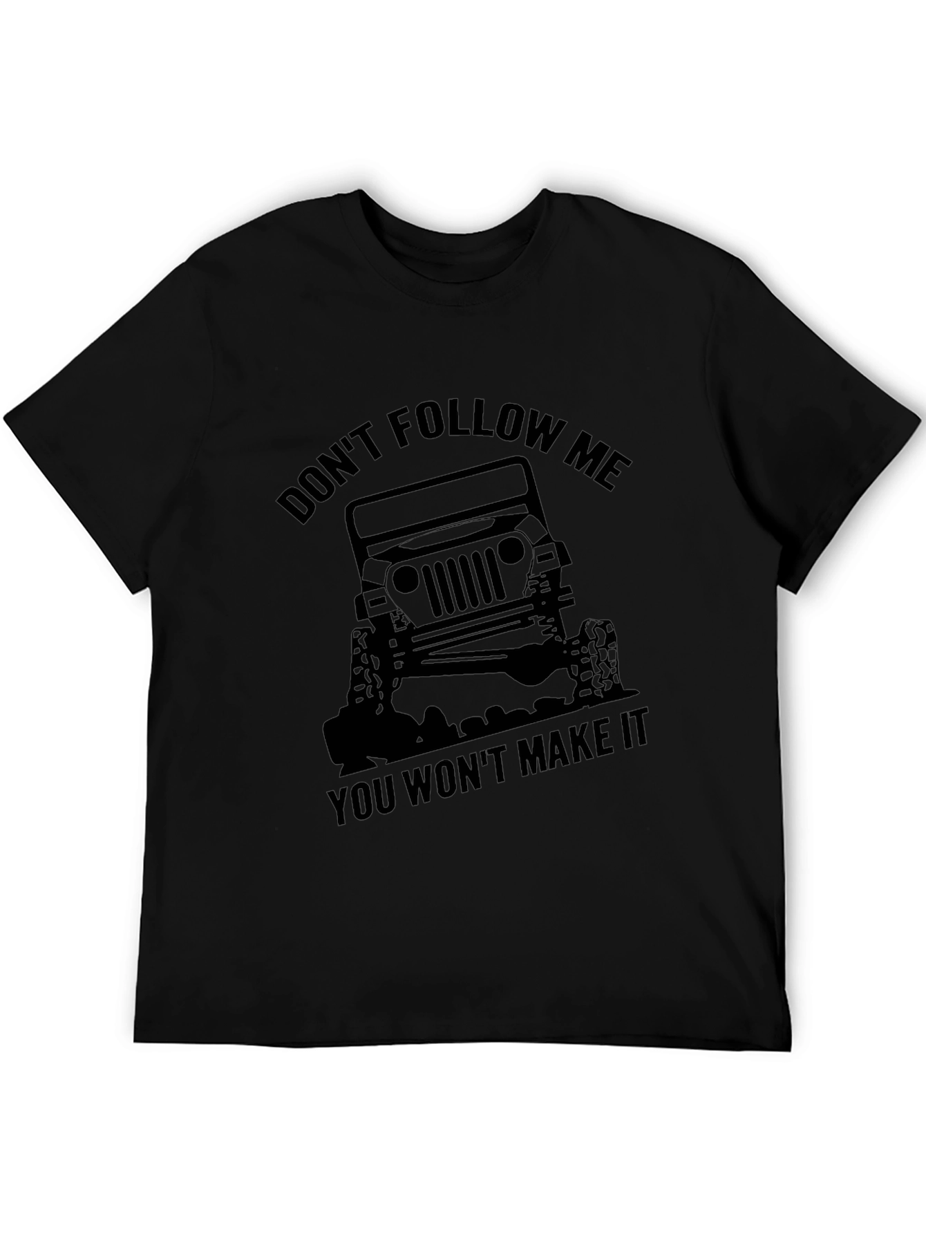 Dont Follow Me Jeep T-Shirt - Black