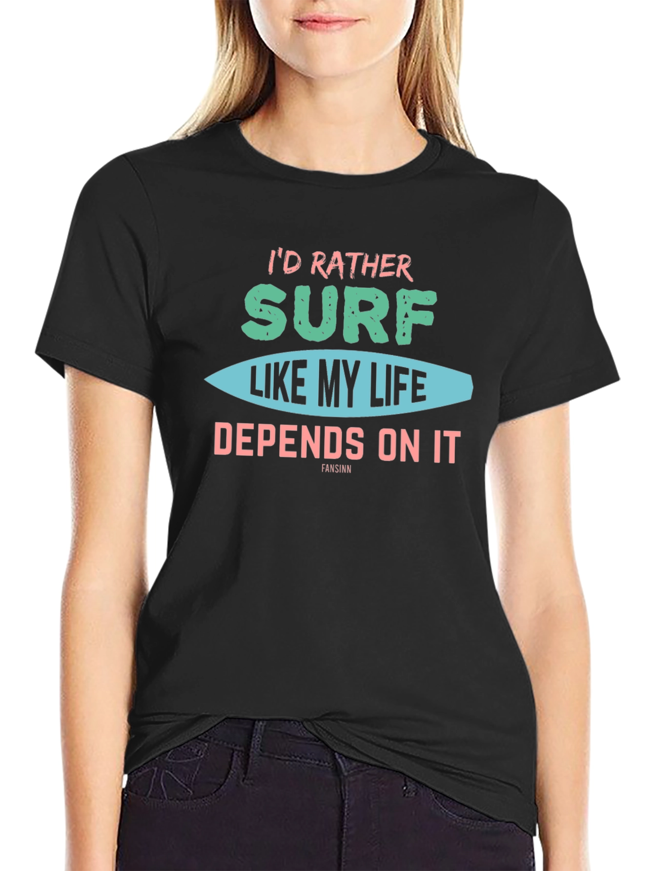 Id Rather Surf T-Shirt