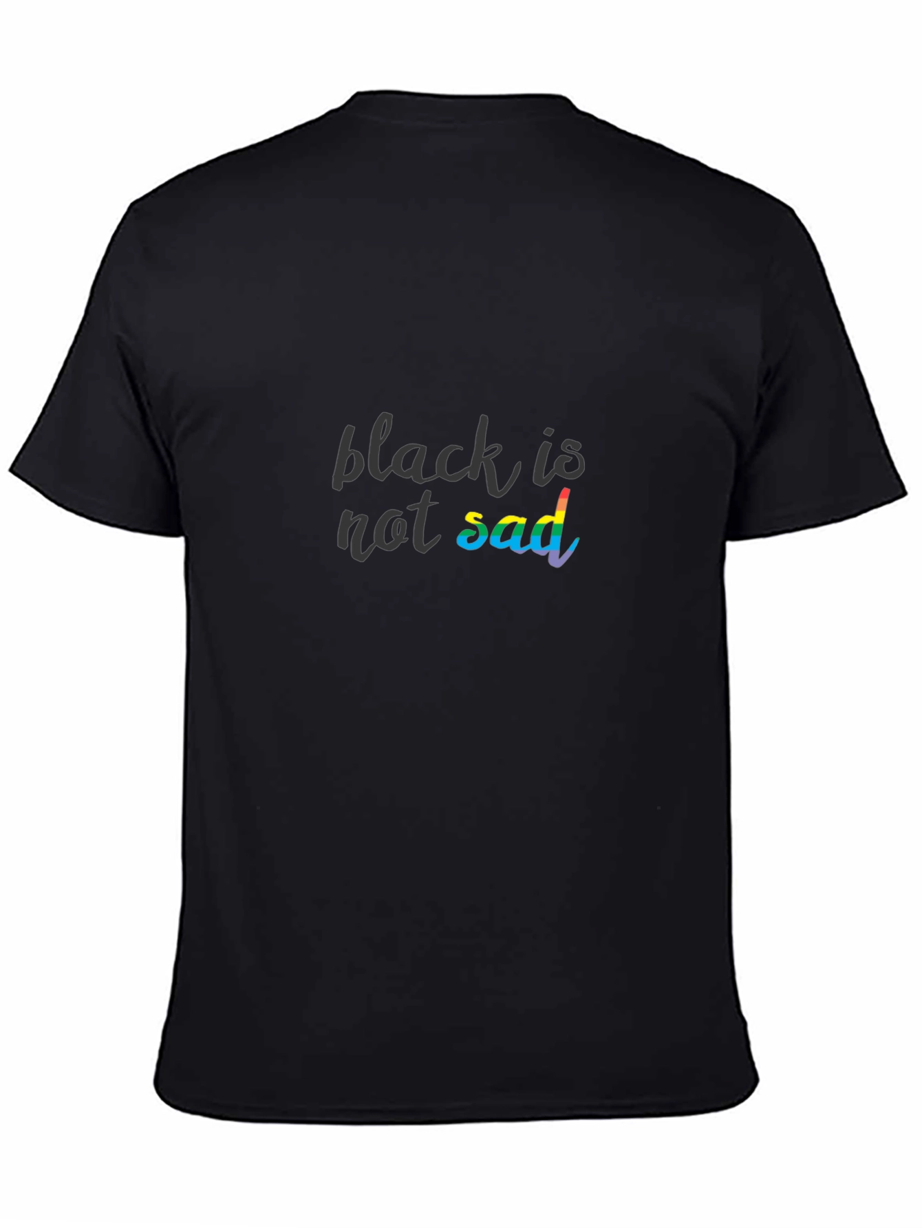 Black is Not Sad Graphic Tee