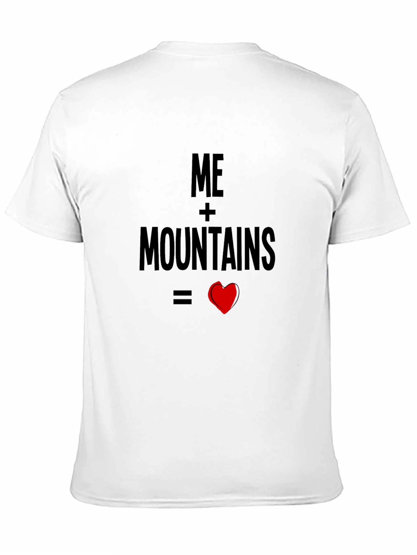 Me + Mountains = Love Black T-Shirt