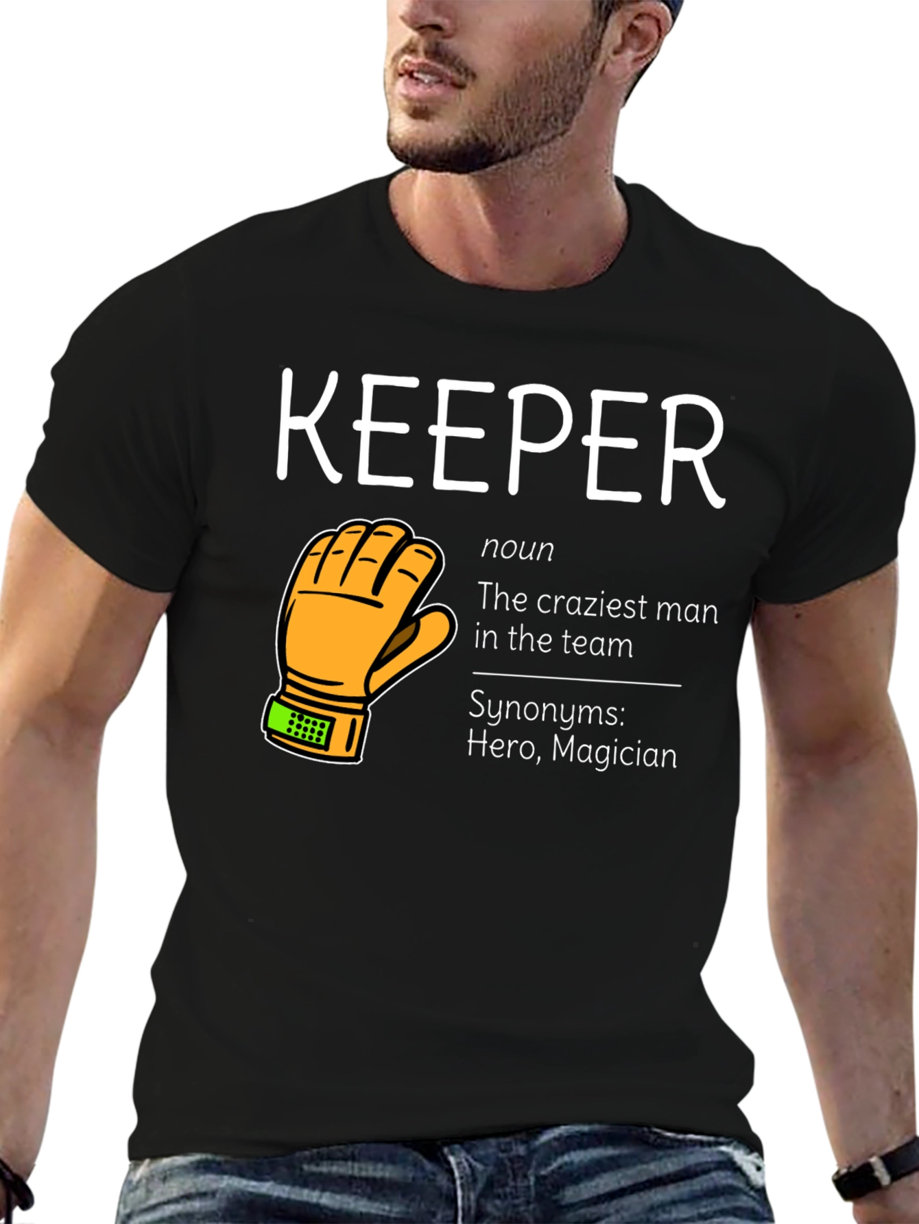 Keeper Definition T-Shirt - Hero Magician Craziest Man