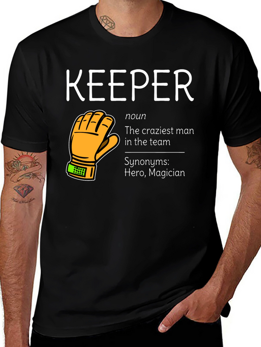 Keeper Definition T-Shirt - Hero Magician Craziest Man