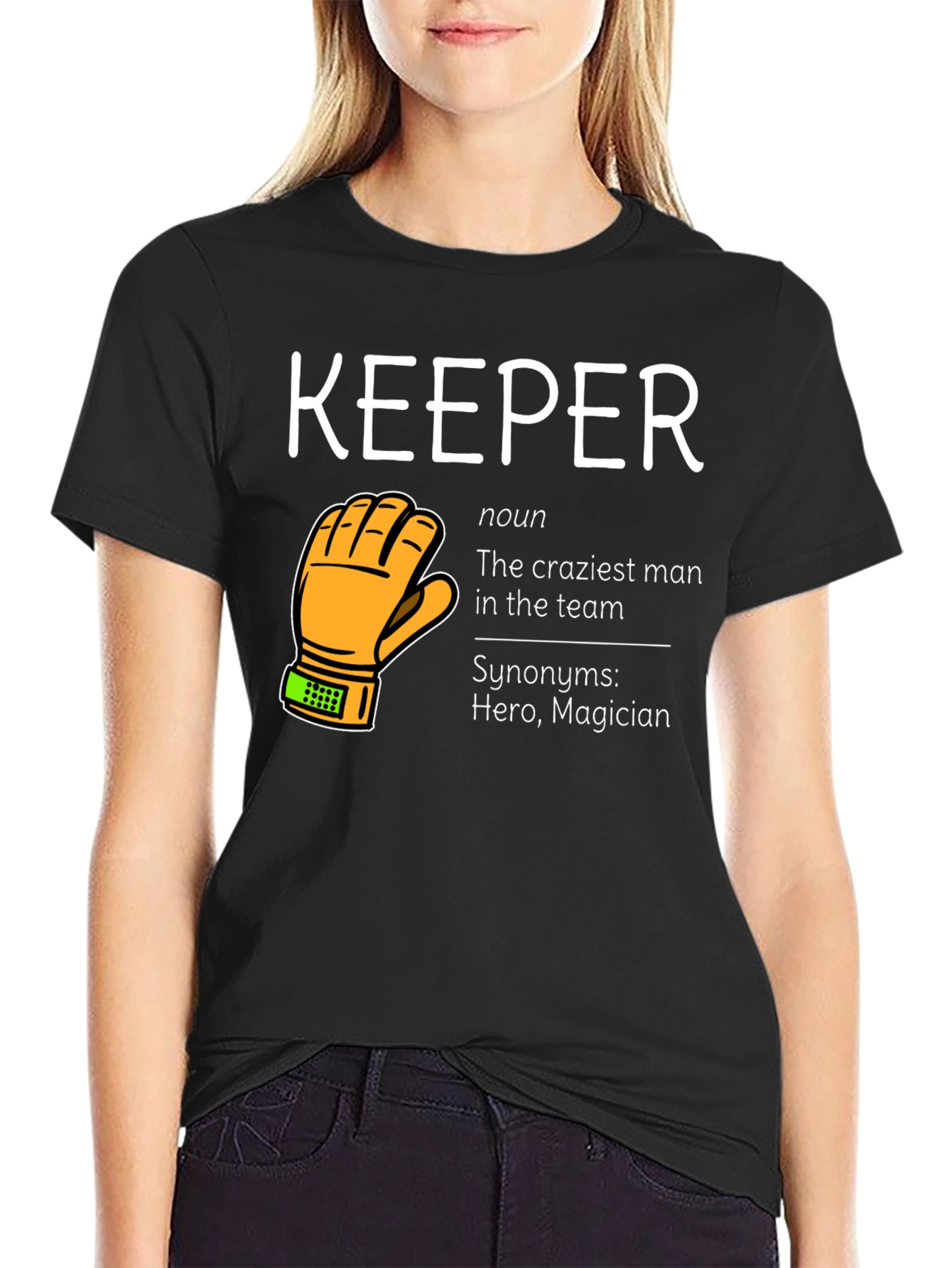 Keeper Definition T-Shirt - Hero Magician Craziest Man