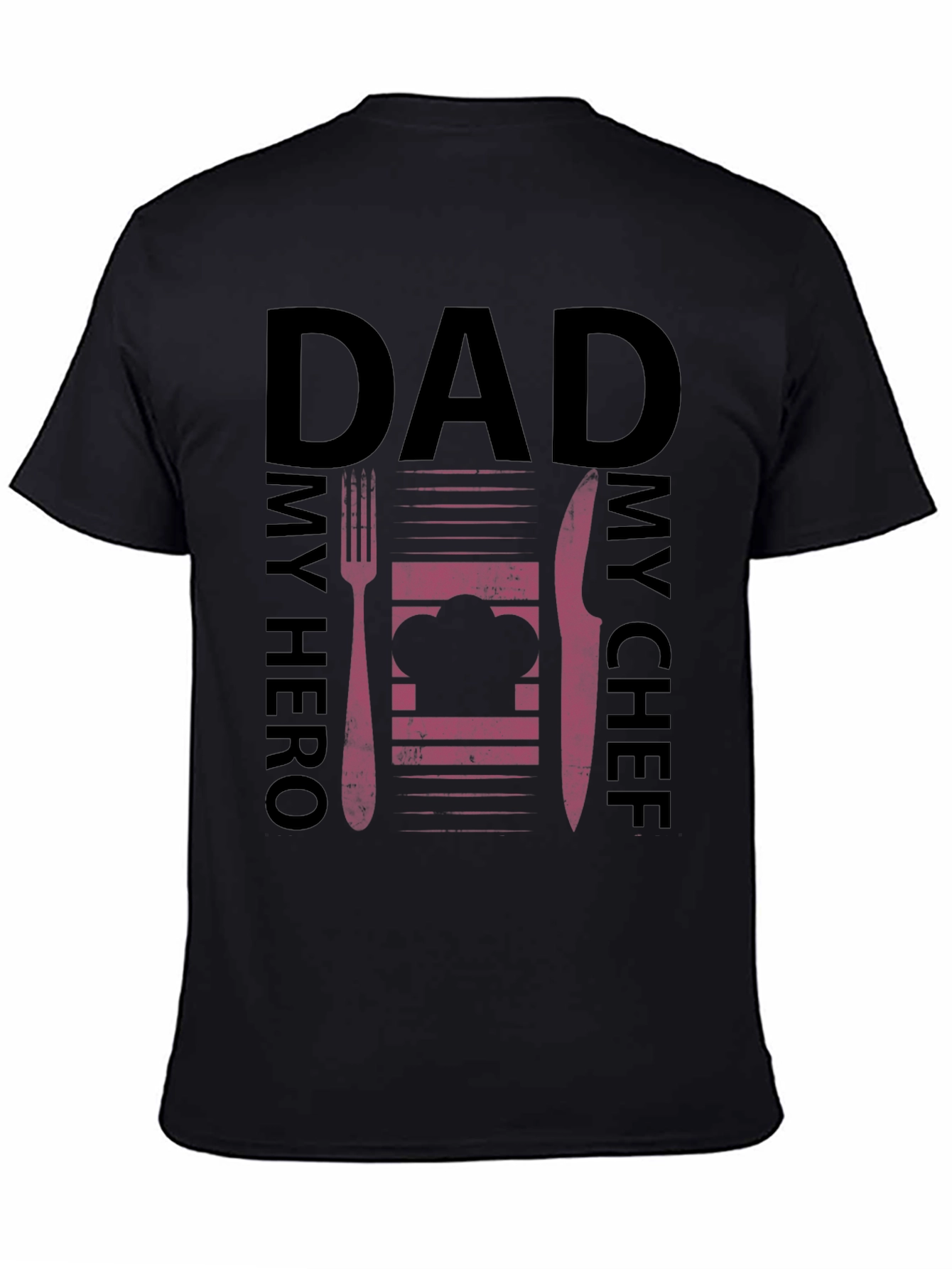 Dad My Hero My Chef Graphic T-Shirt