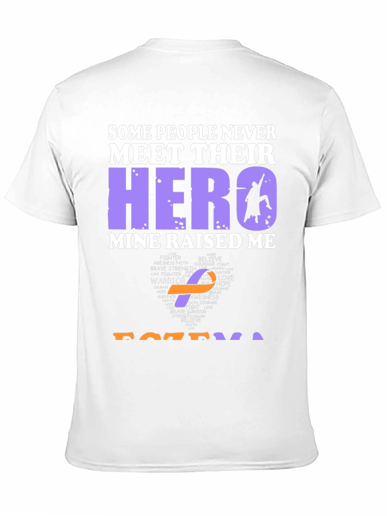My Hero Raised Me Awareness T-Shirt