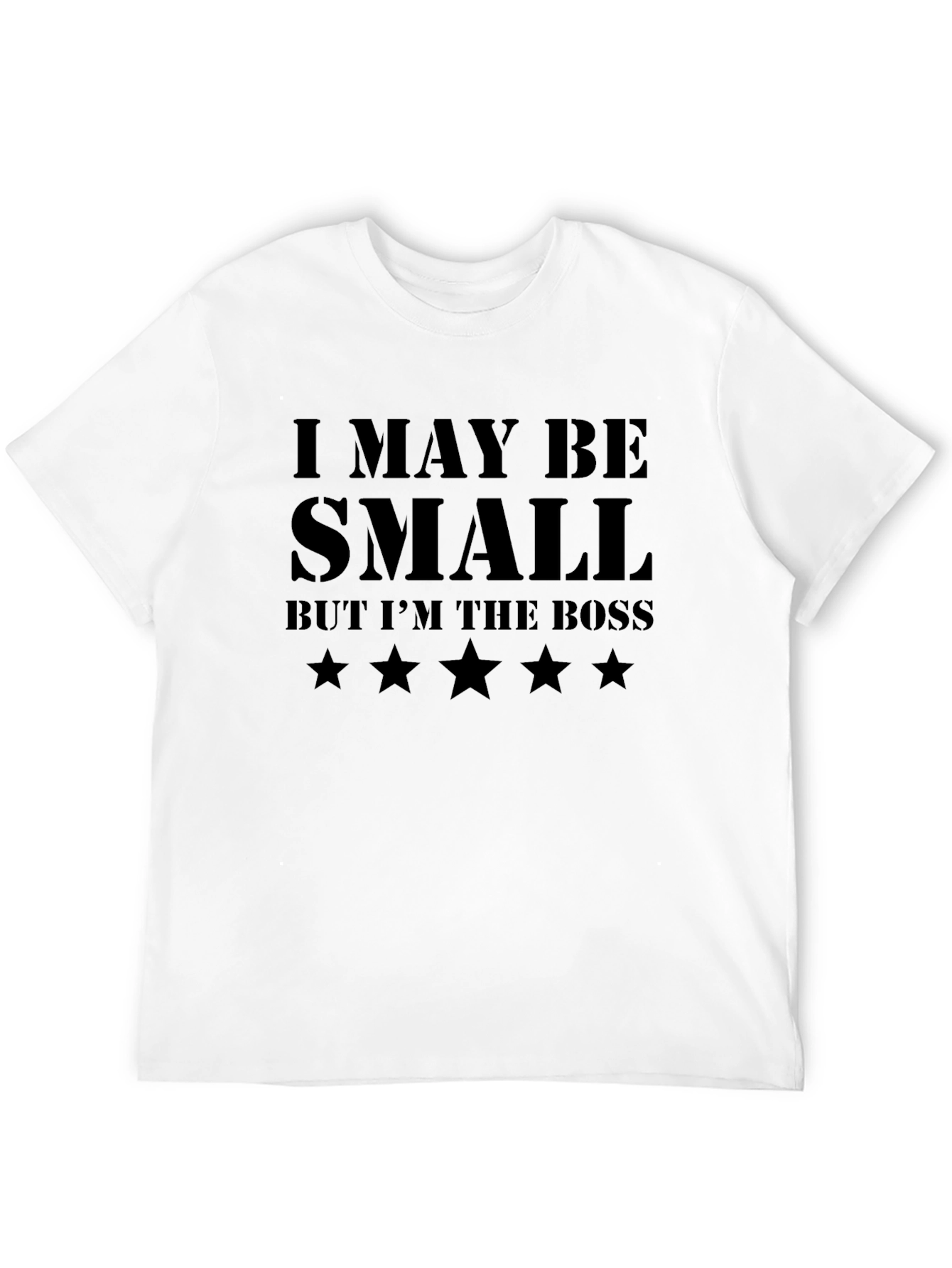 Funny I May Be Small Graphic Novelty T-Shirt