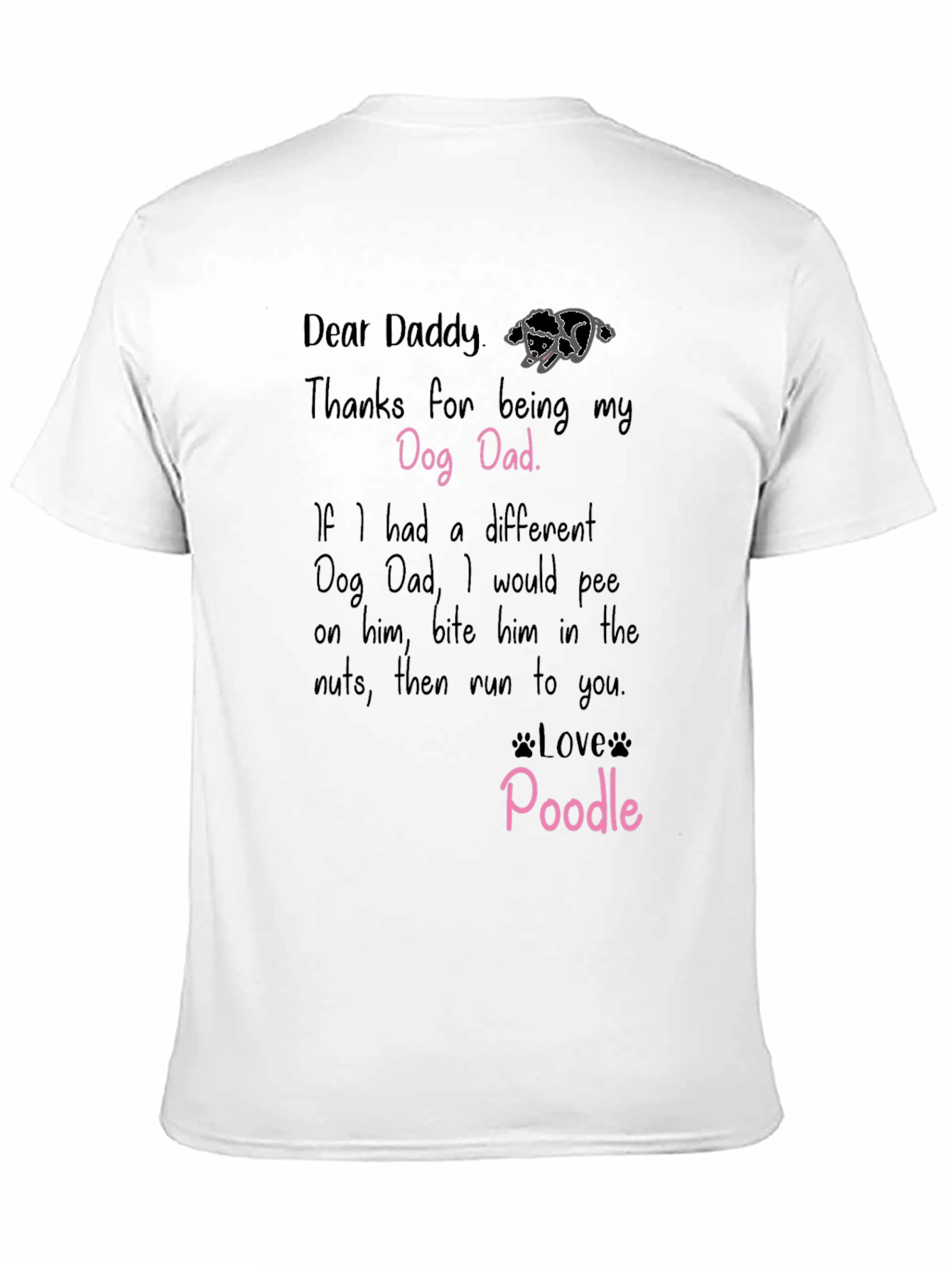 Dear Daddy Poodle Dog Dad T-Shirt
