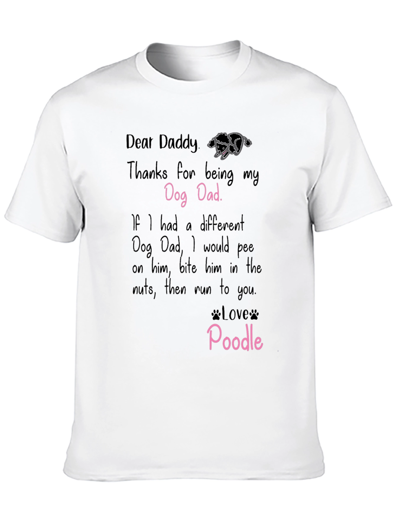 Dear Daddy Poodle Dog Dad T-Shirt