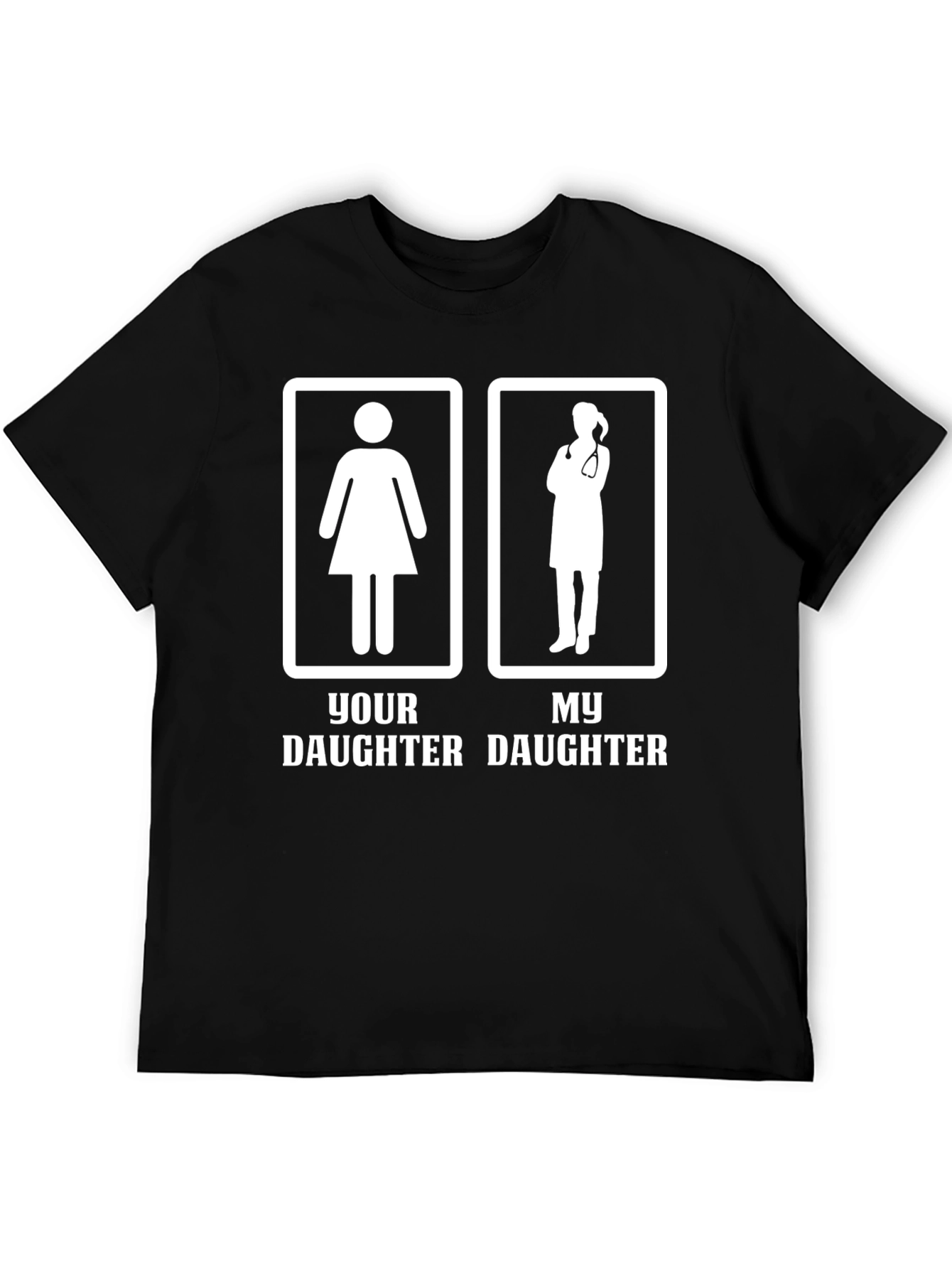 My Daughter Doctor T-Shirt Funny Proud Parent Tee