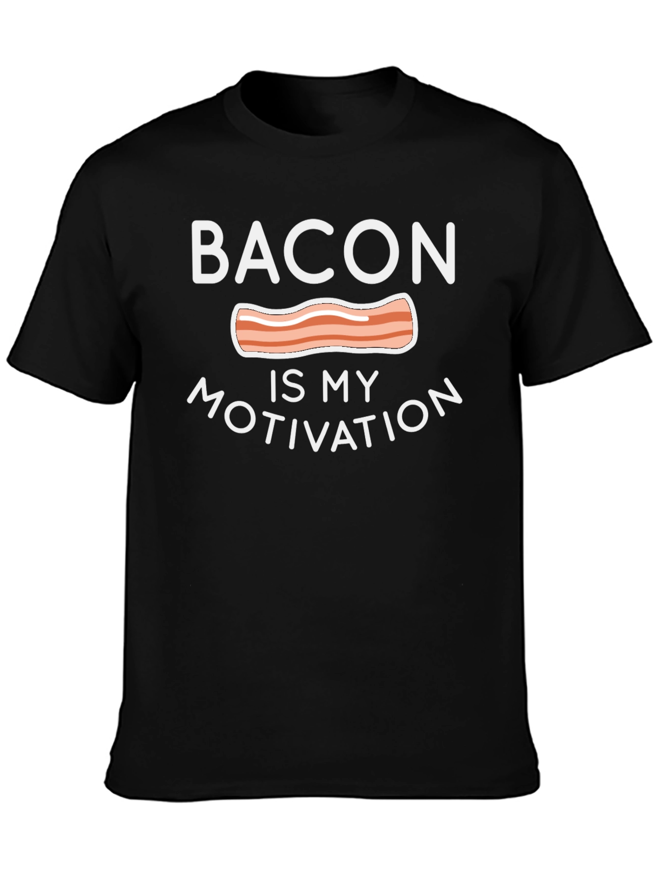 Bacon Is My Motivation Graphic T-Shirt