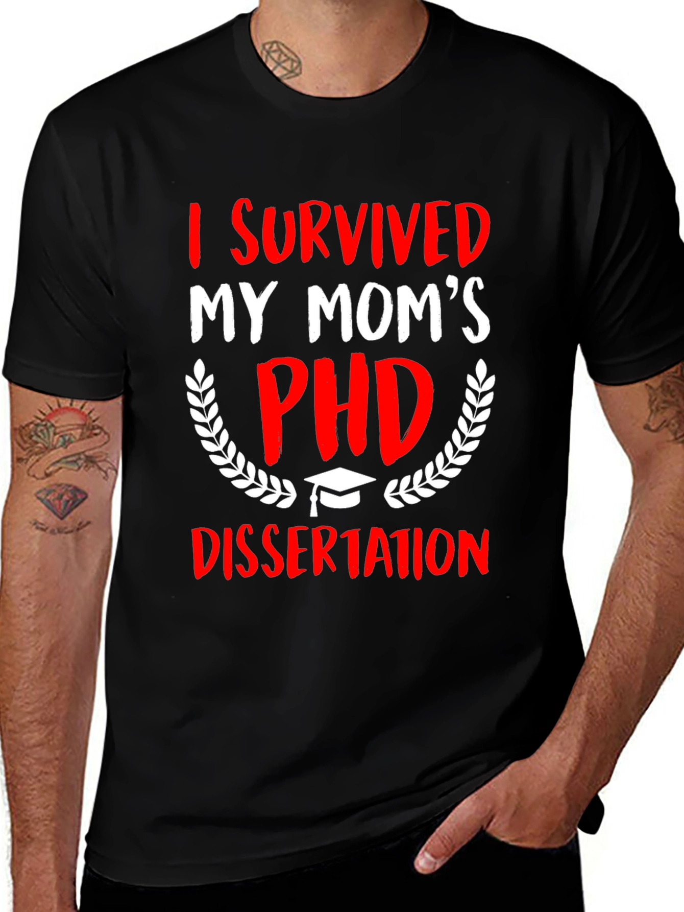 I Survived My Moms PHD Dissertation T-Shirt