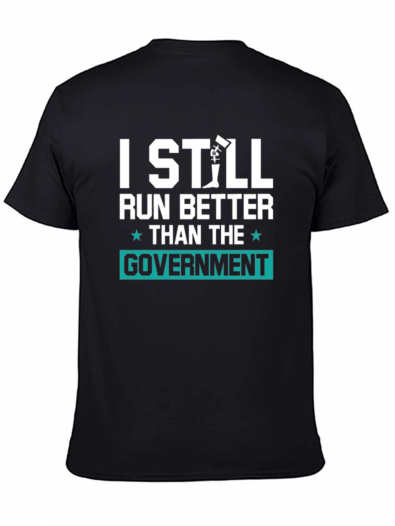 I Still Run Better Than The Government Tee