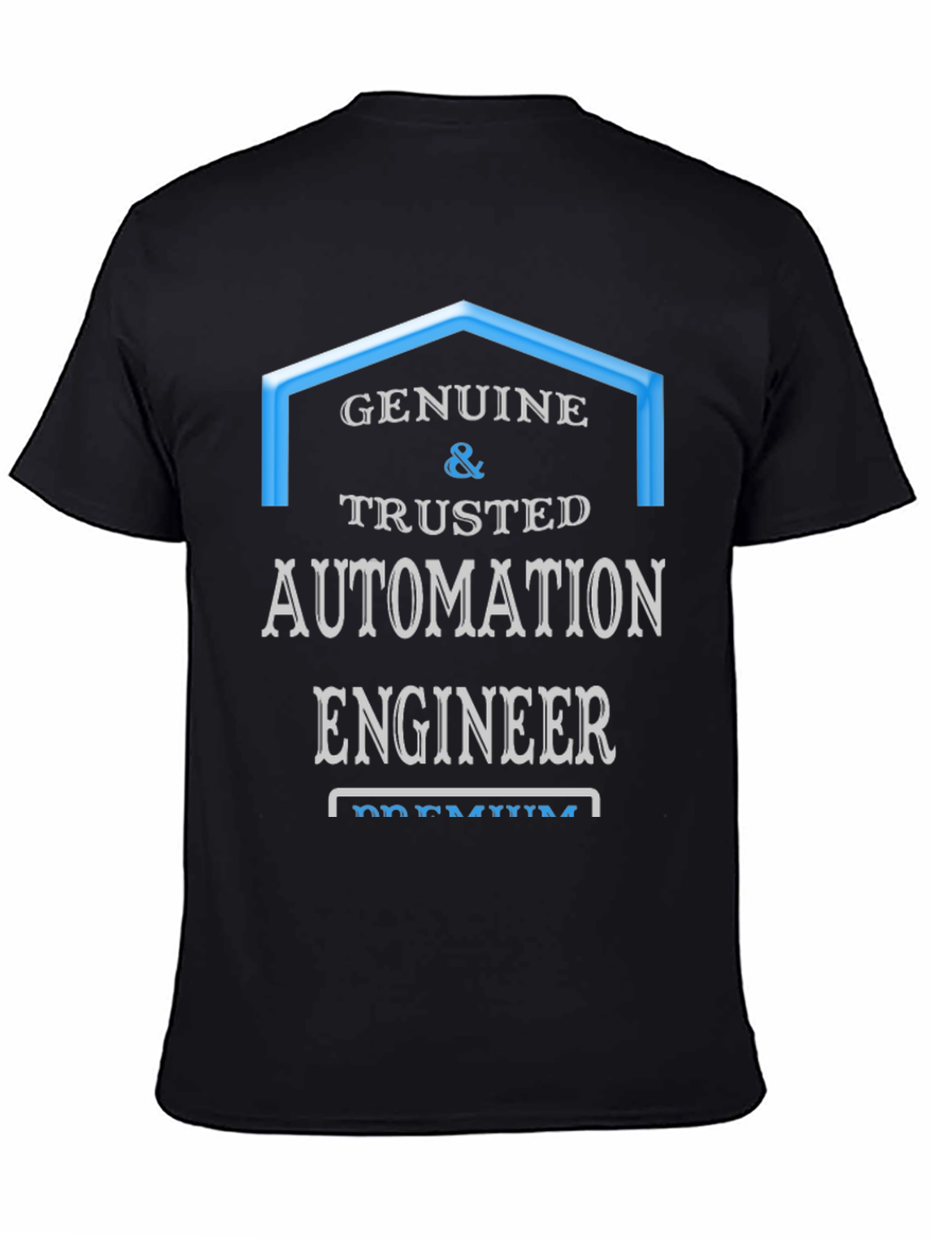 Genuine & Trusted Automation Engineer T-Shirt