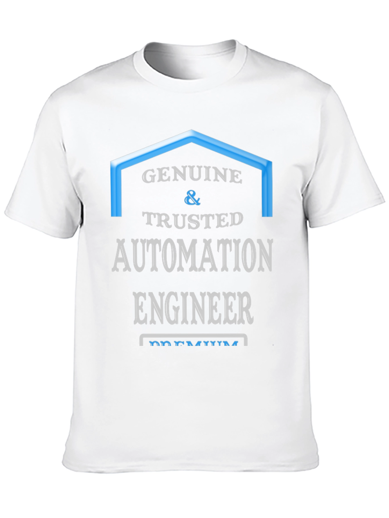 Genuine & Trusted Automation Engineer T-Shirt